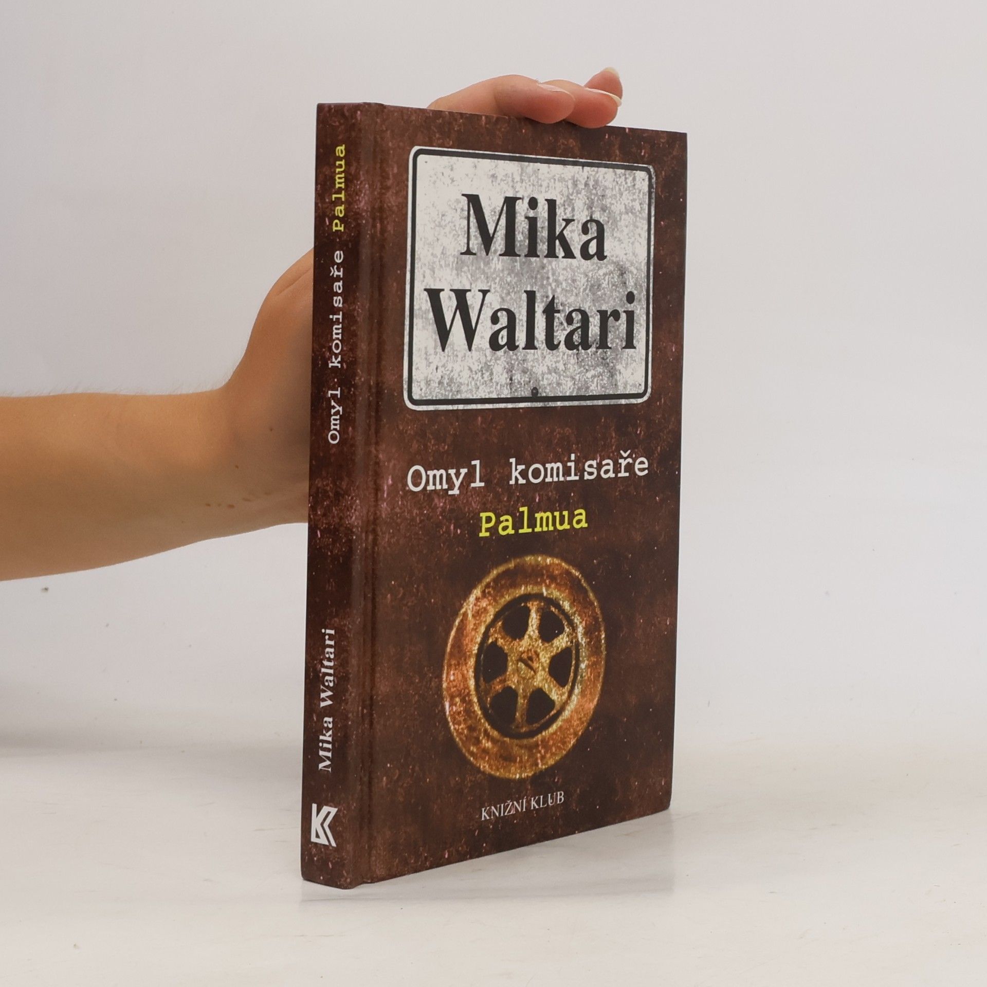 Mika Toimi Waltari Omyl komisaře Palmua