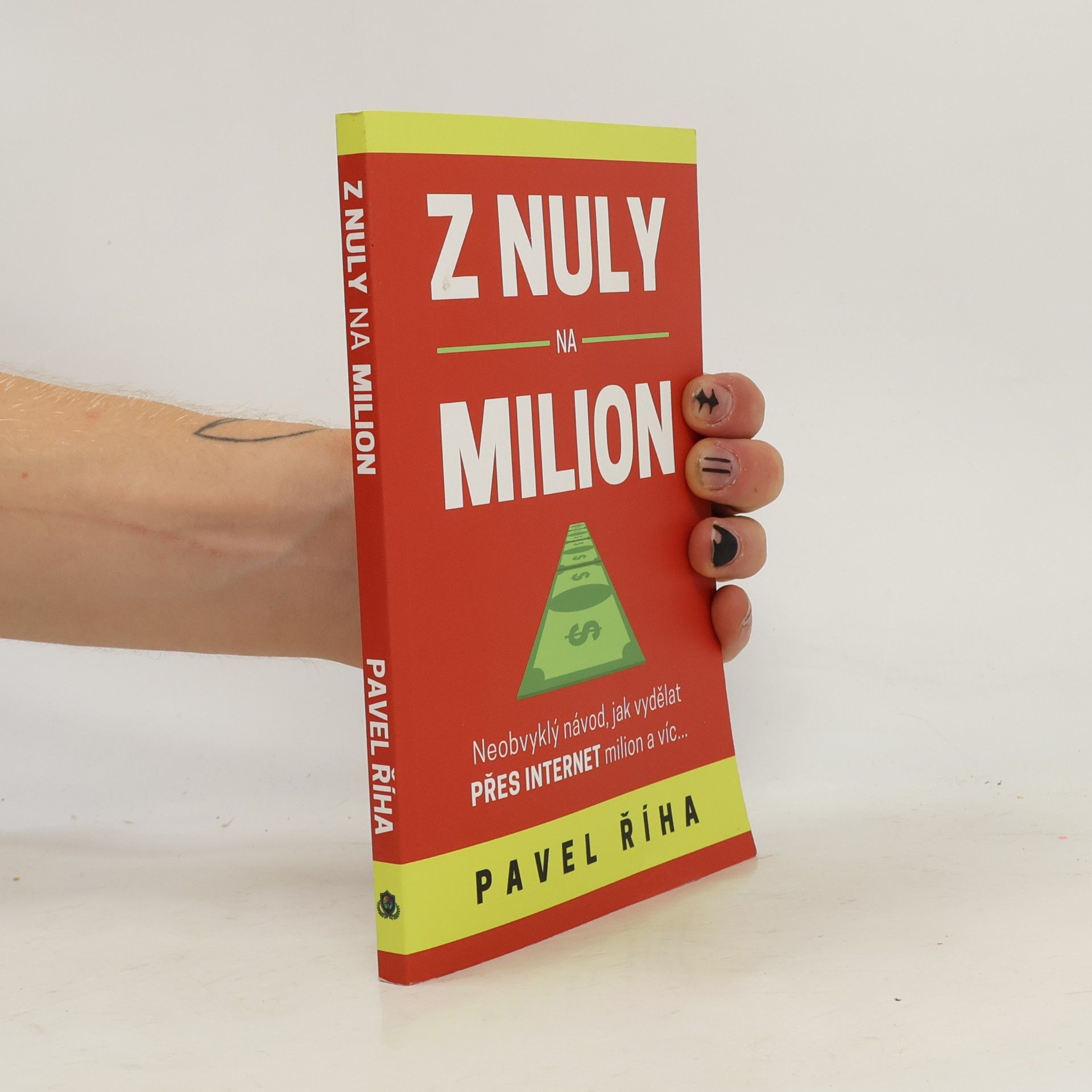 Pavel Říha Z nuly na milion