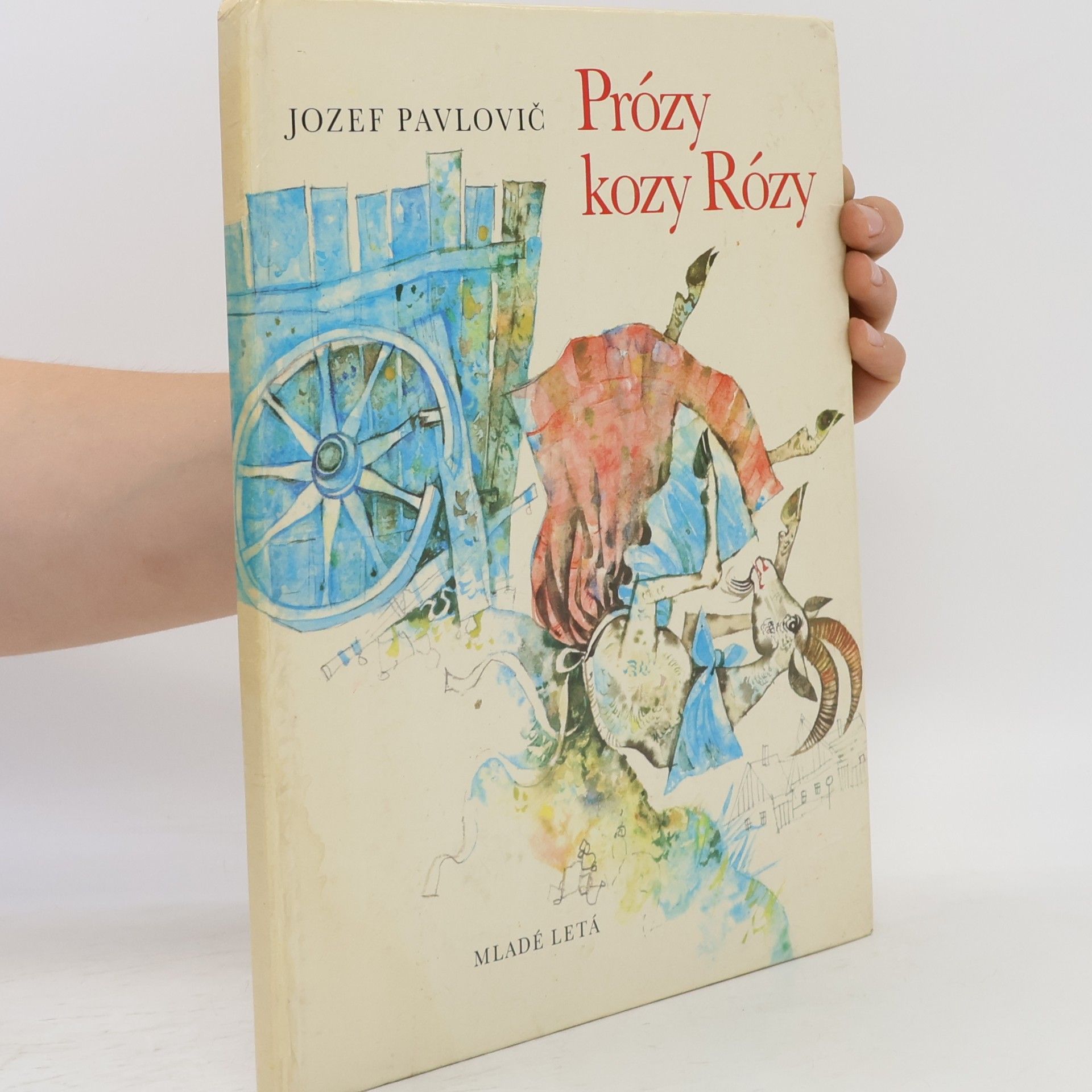 Jozef Pavlovič Prózy kozy Rózy