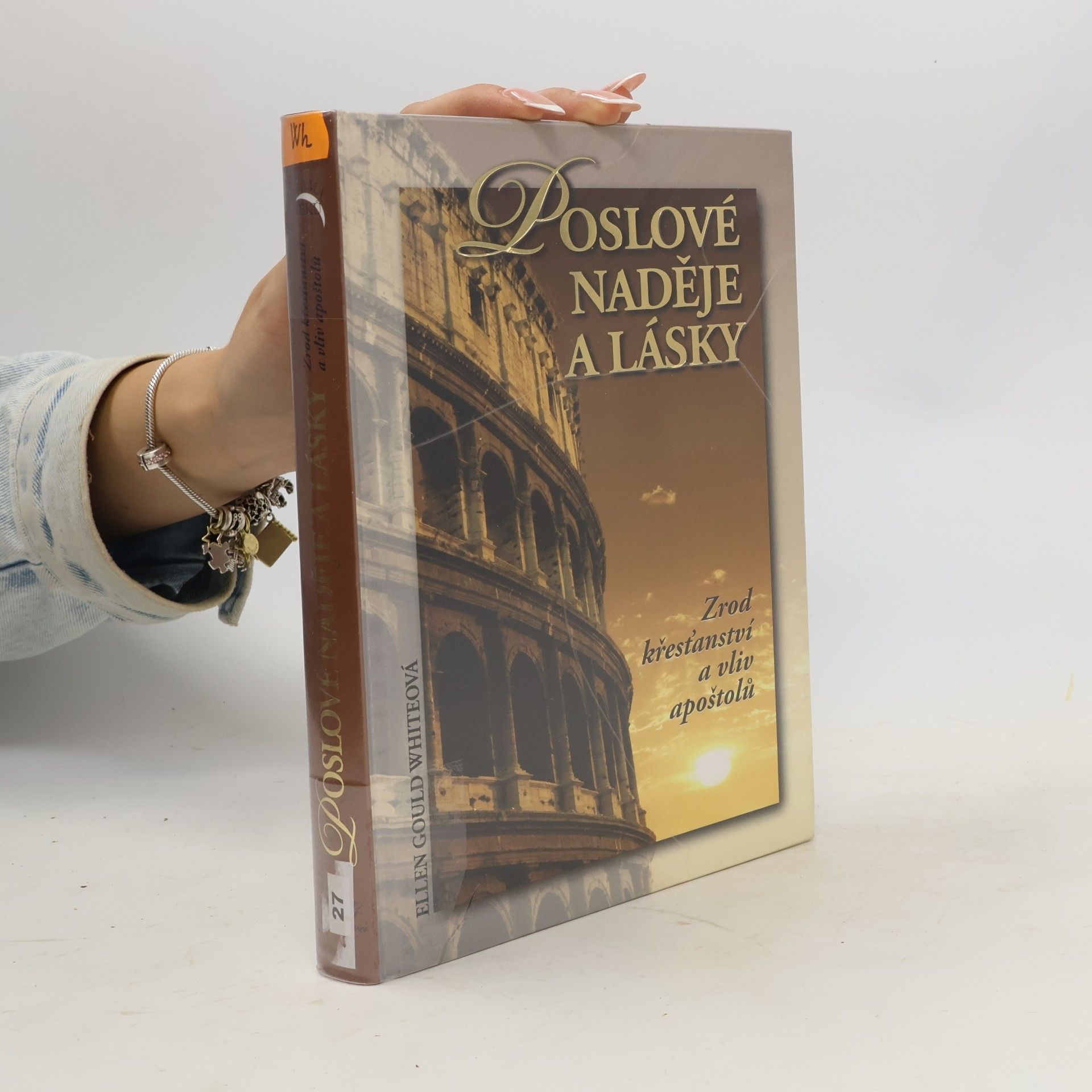 Ellen G. White Poslové naděje a lásky