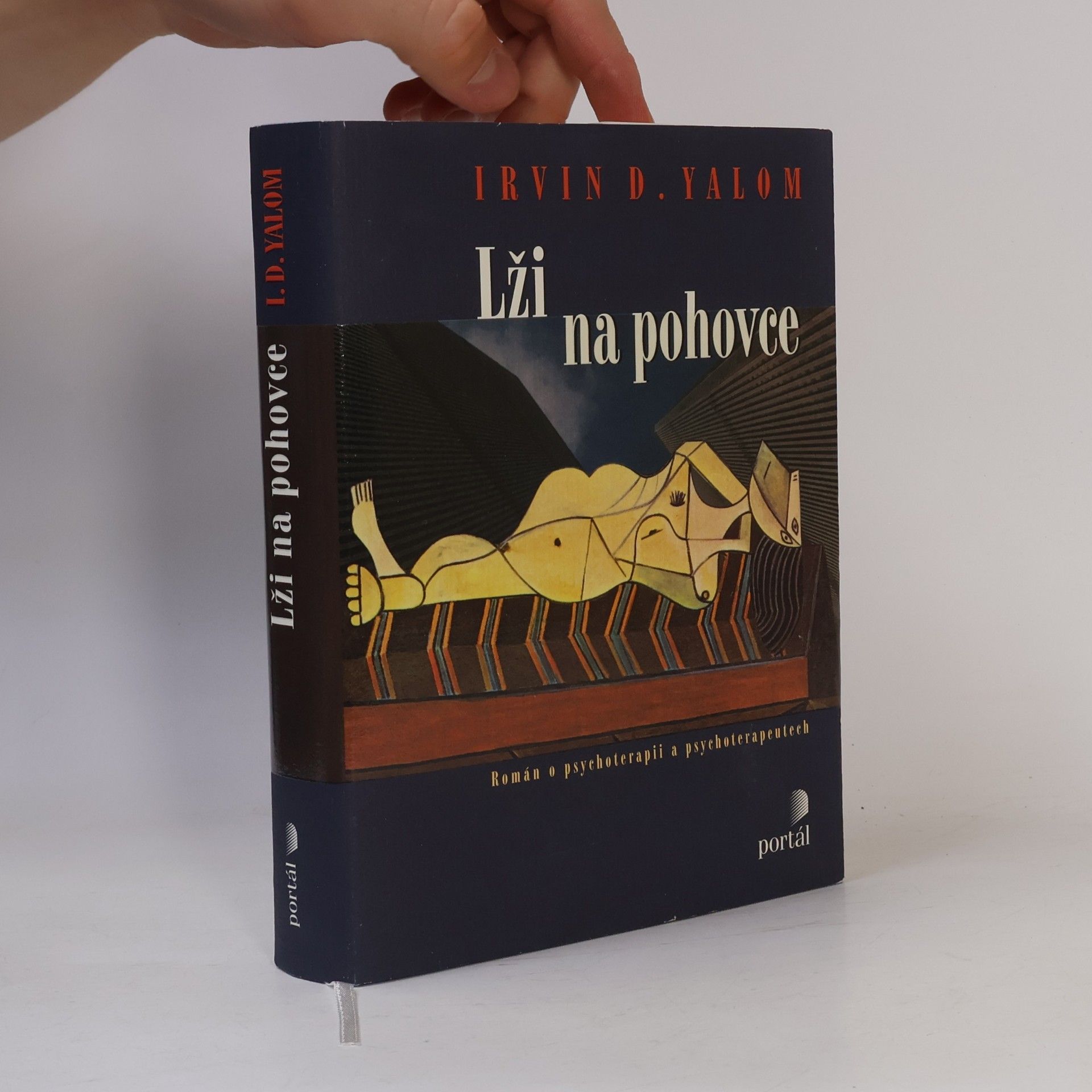 Irvin Yalom Lži na pohovce : román o psychoterapii a psychoterapeutech