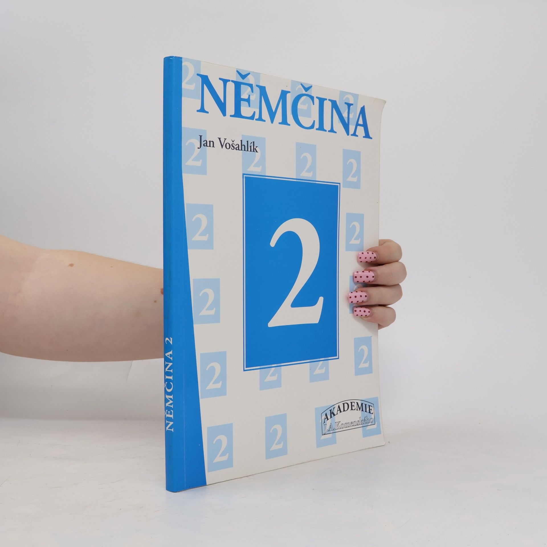 Jan Vošahlík Němčina: Učební text pro jazykové kurzy: Díl 2