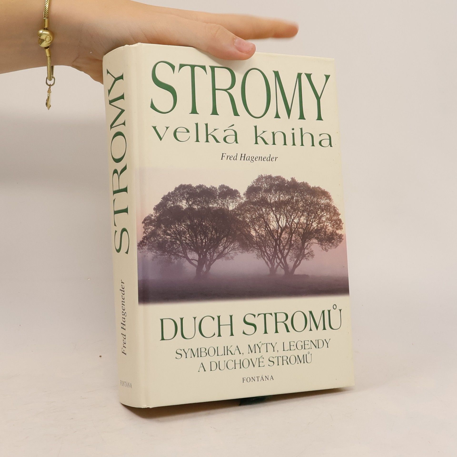 Fred Hageneder Stromy. Velká kniha