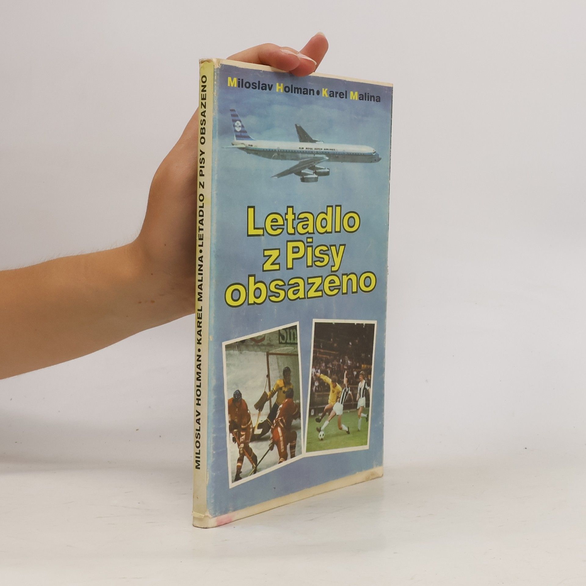 Karel Malina Letadlo z Pisy obsazeno