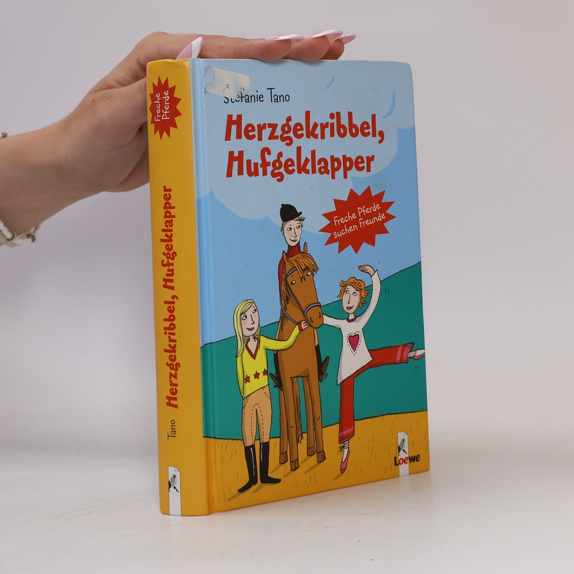Stefanie Tano Herzgekribbel, Hufgeklapper
