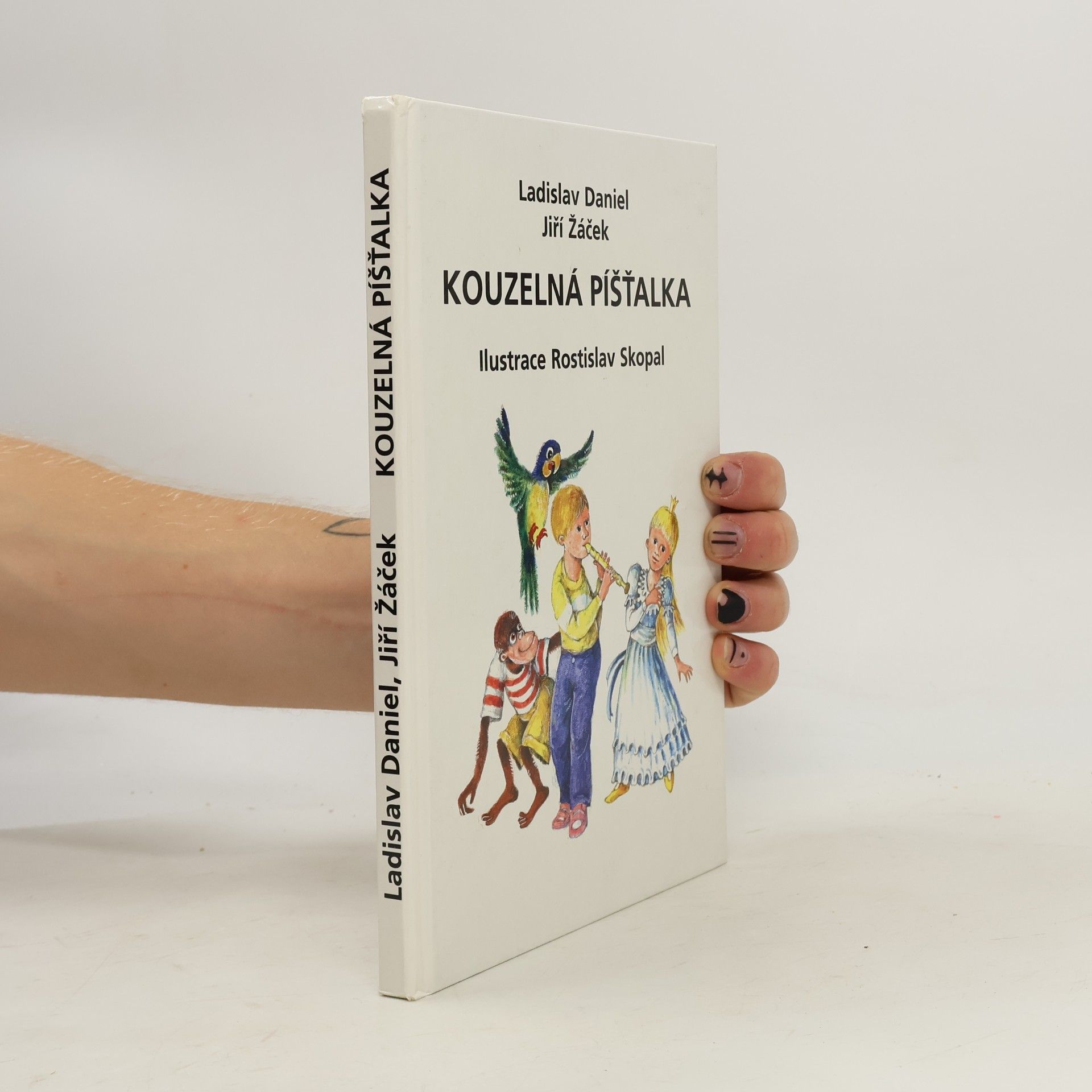 Rostislav Skopal Kouzelná píšťalka