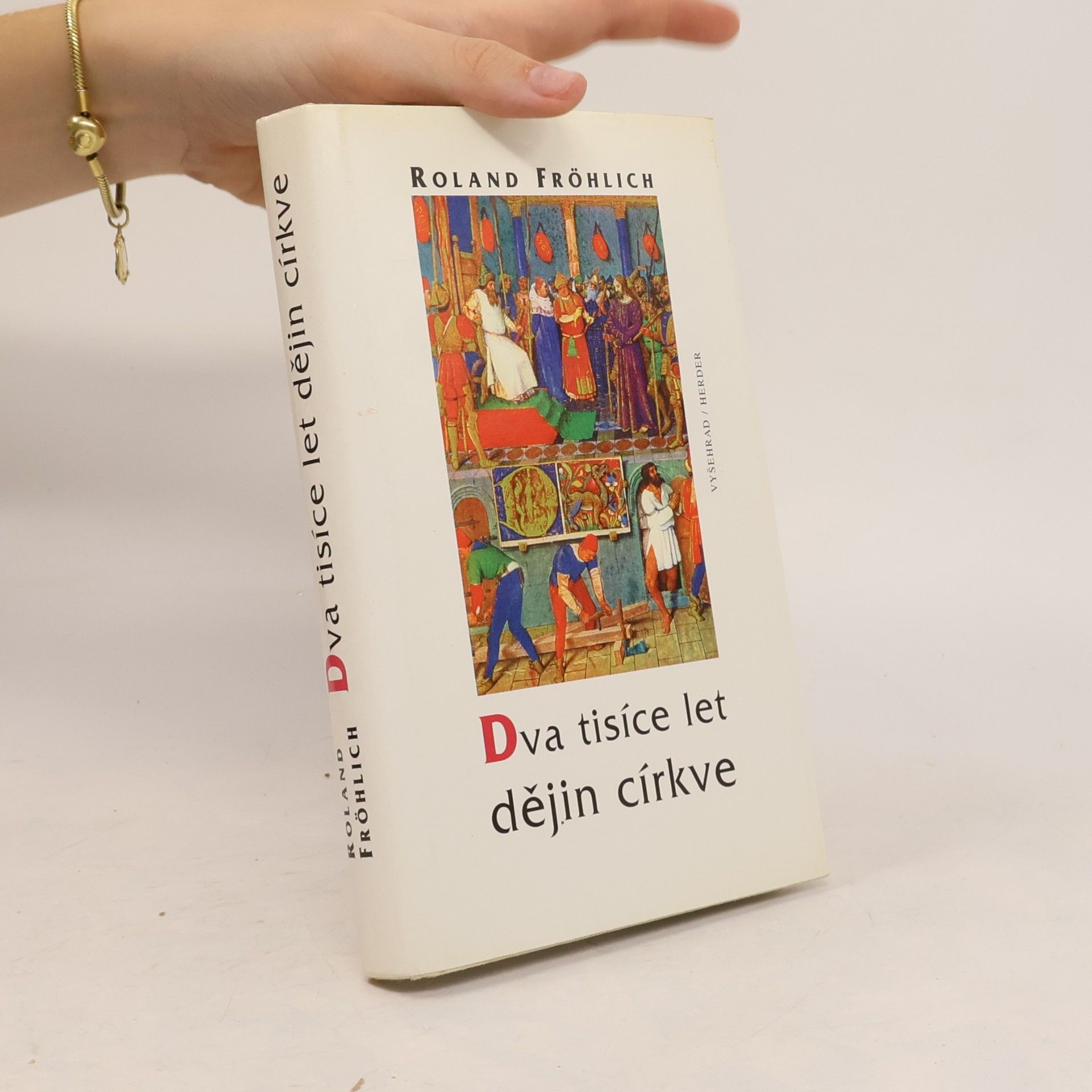 Roland Fröhlich Dva tisíce let dějin církve