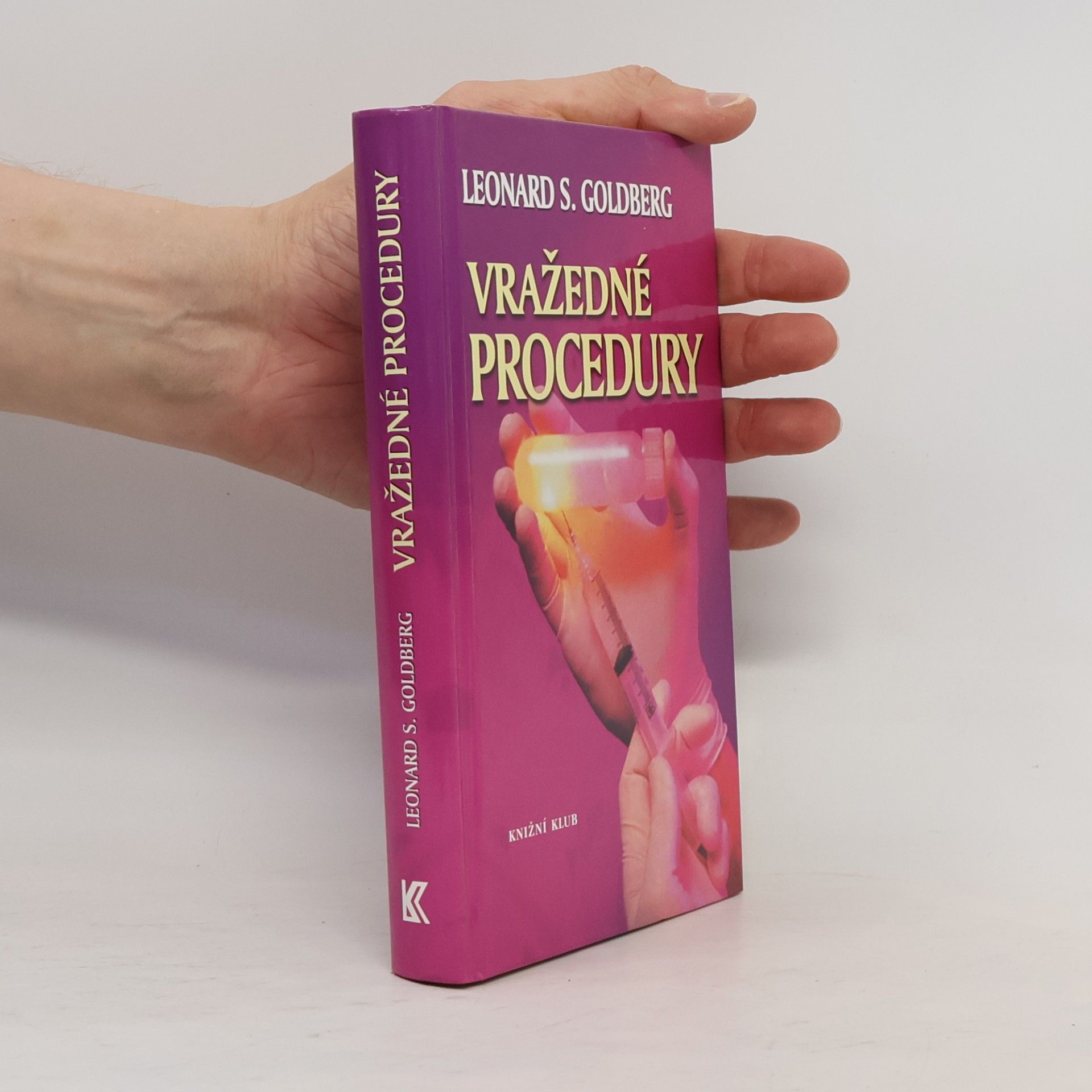 Leonard S. Goldberg Vražedné procedury