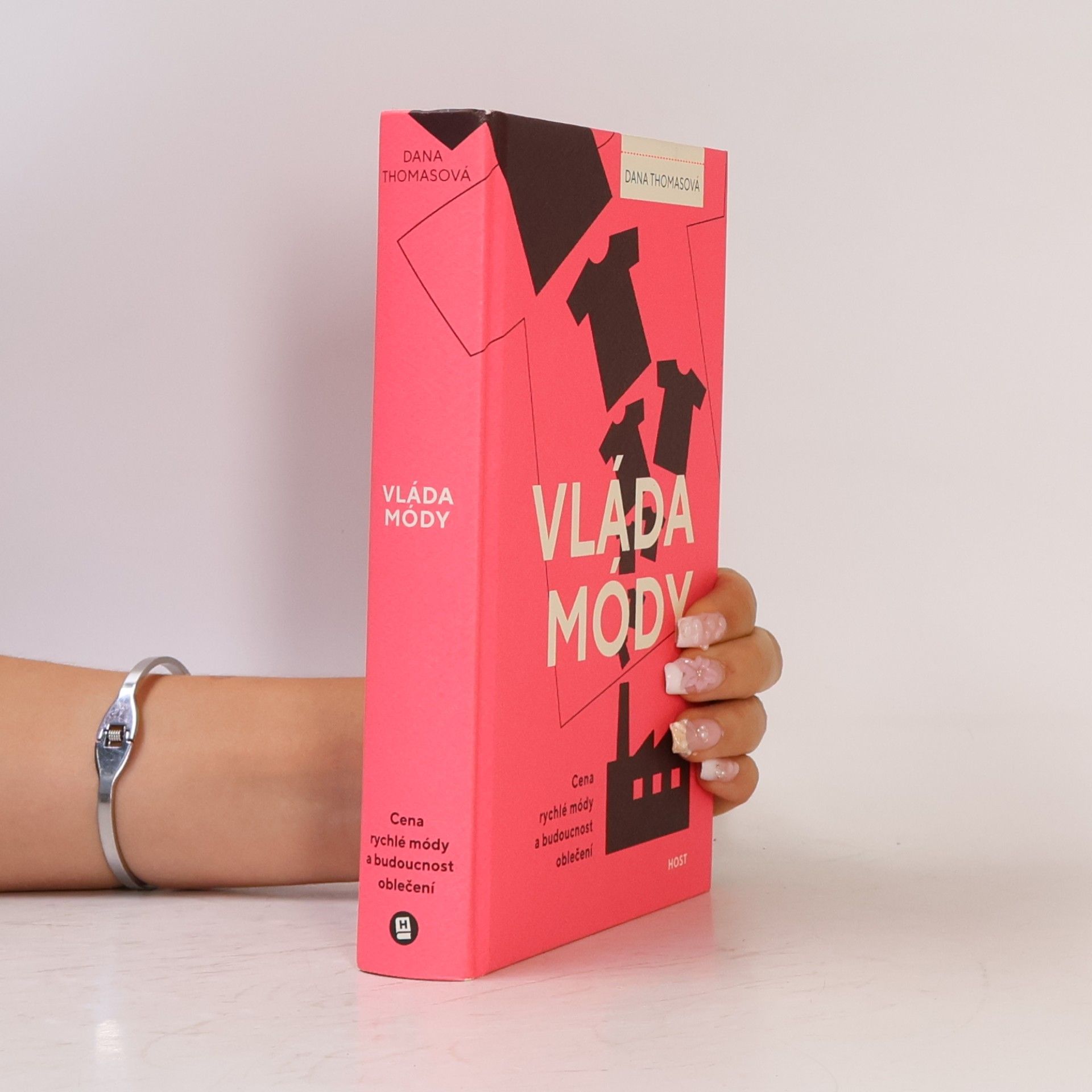 Dana Thomas Vláda módy : cena rychlé módy a budoucnost oblečení
