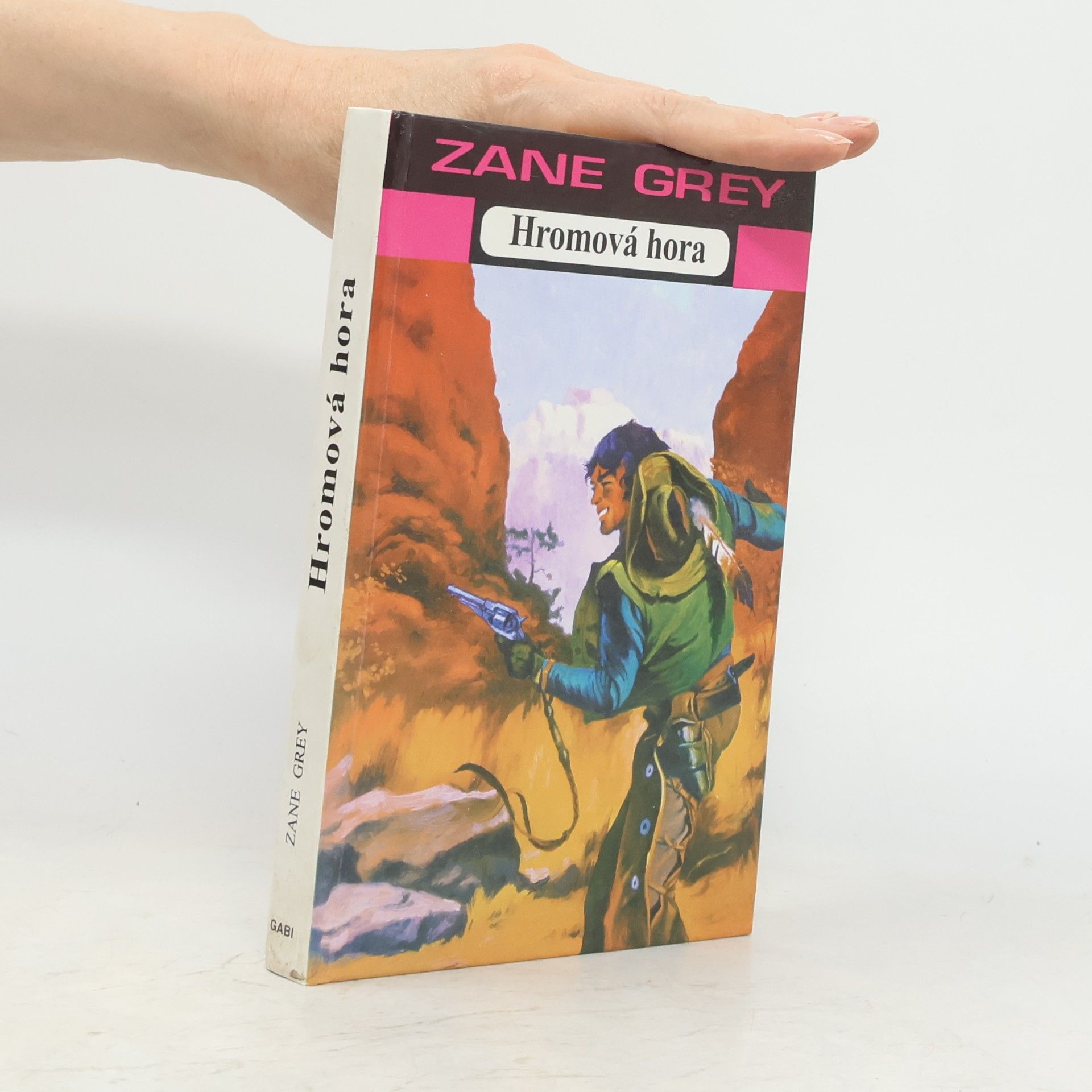 Zane Grey Hromová hora