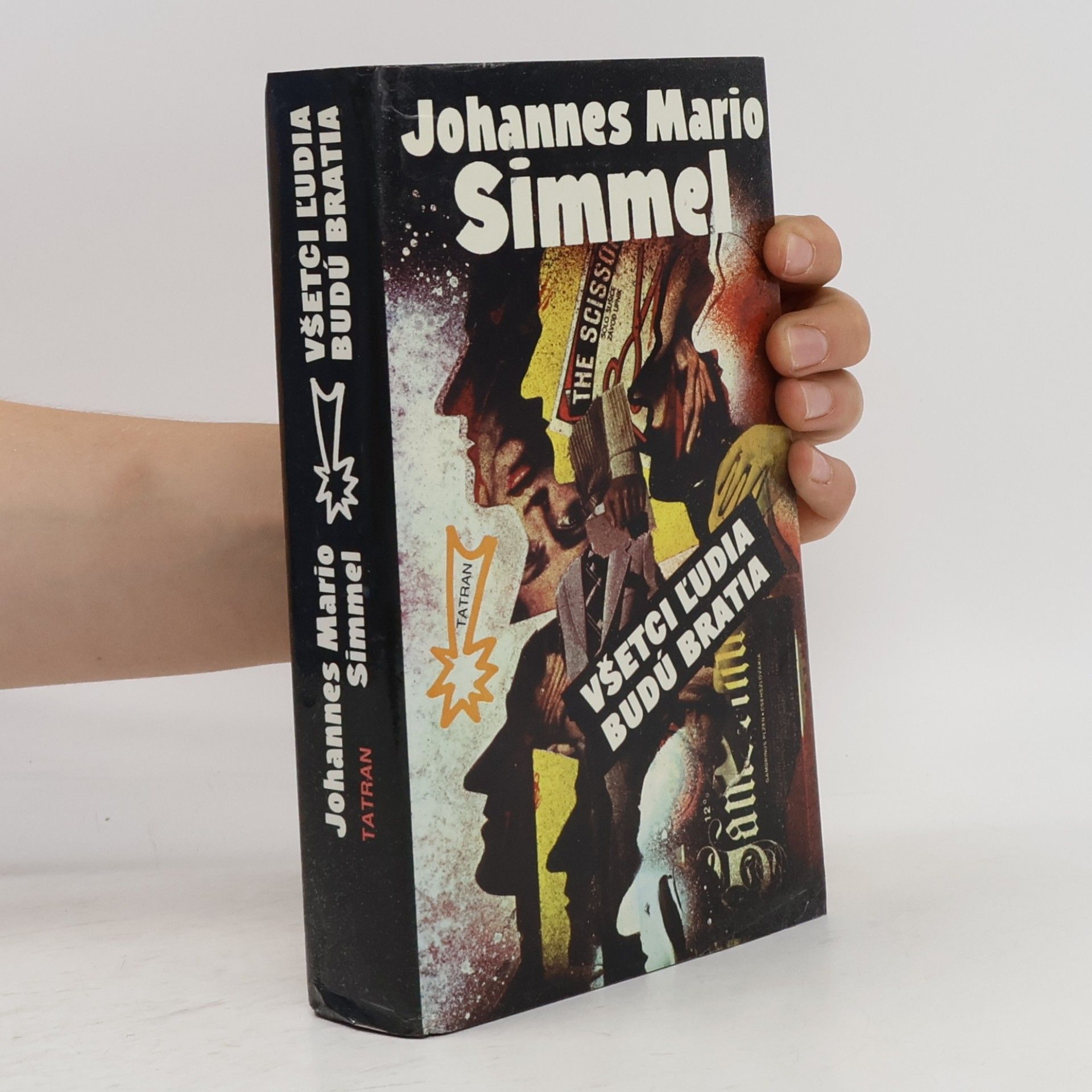 Johannes Mario Simmel Všetci l'udia budú bratia