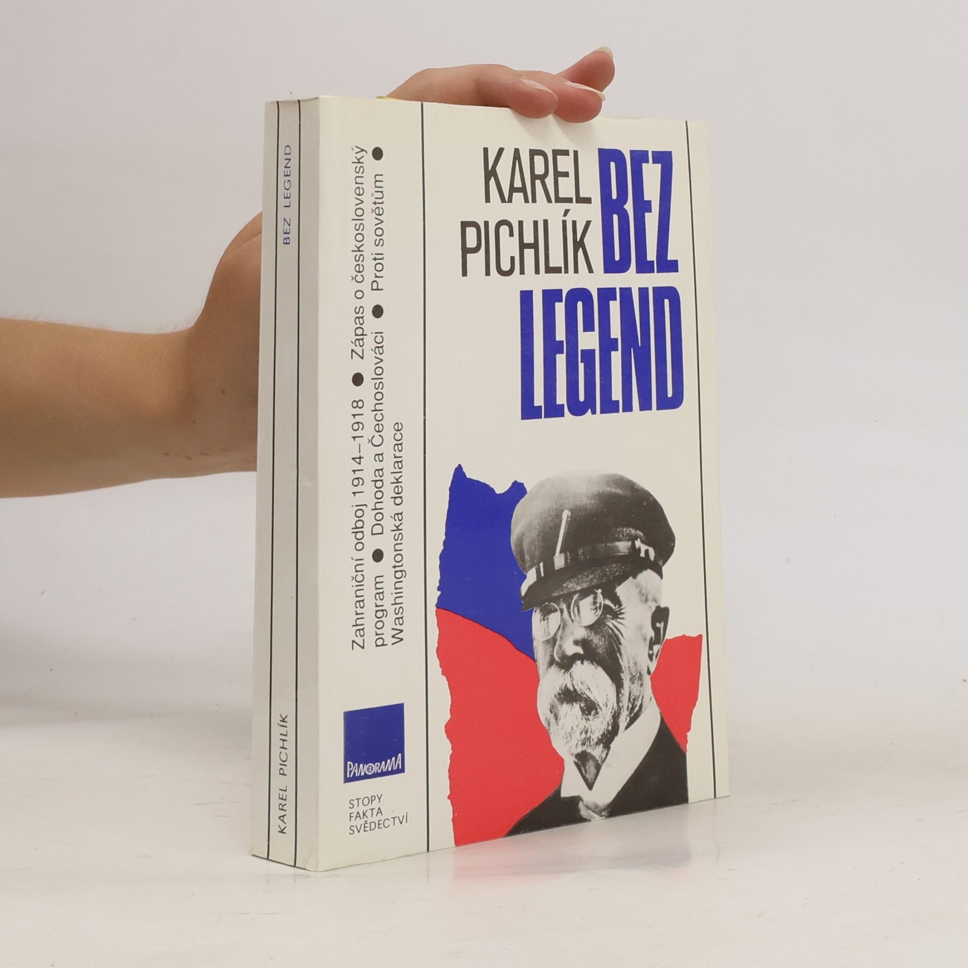 Karel Pichlík Bez legend. Zápas o československý program