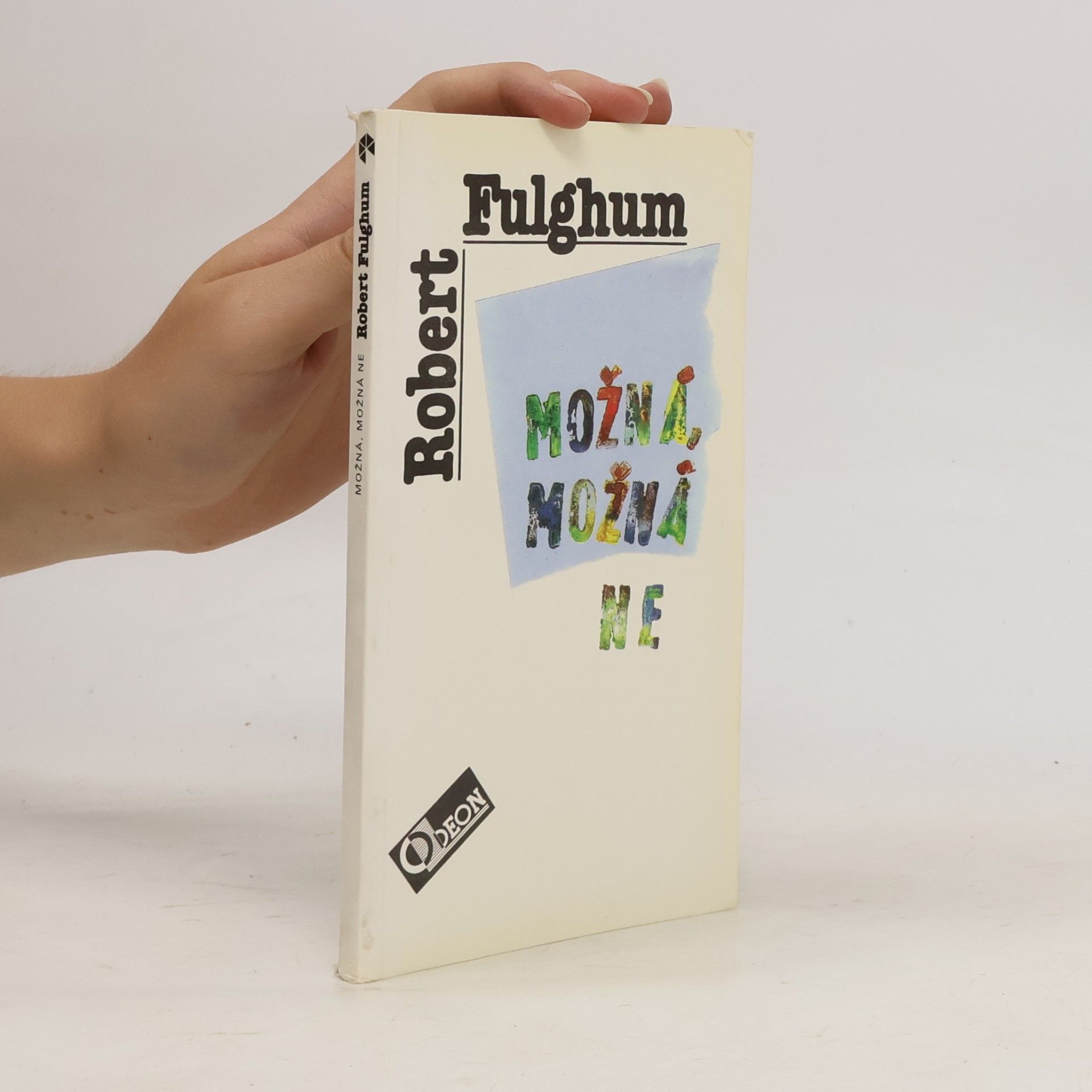 Robert Fulghum Možná, možná ne