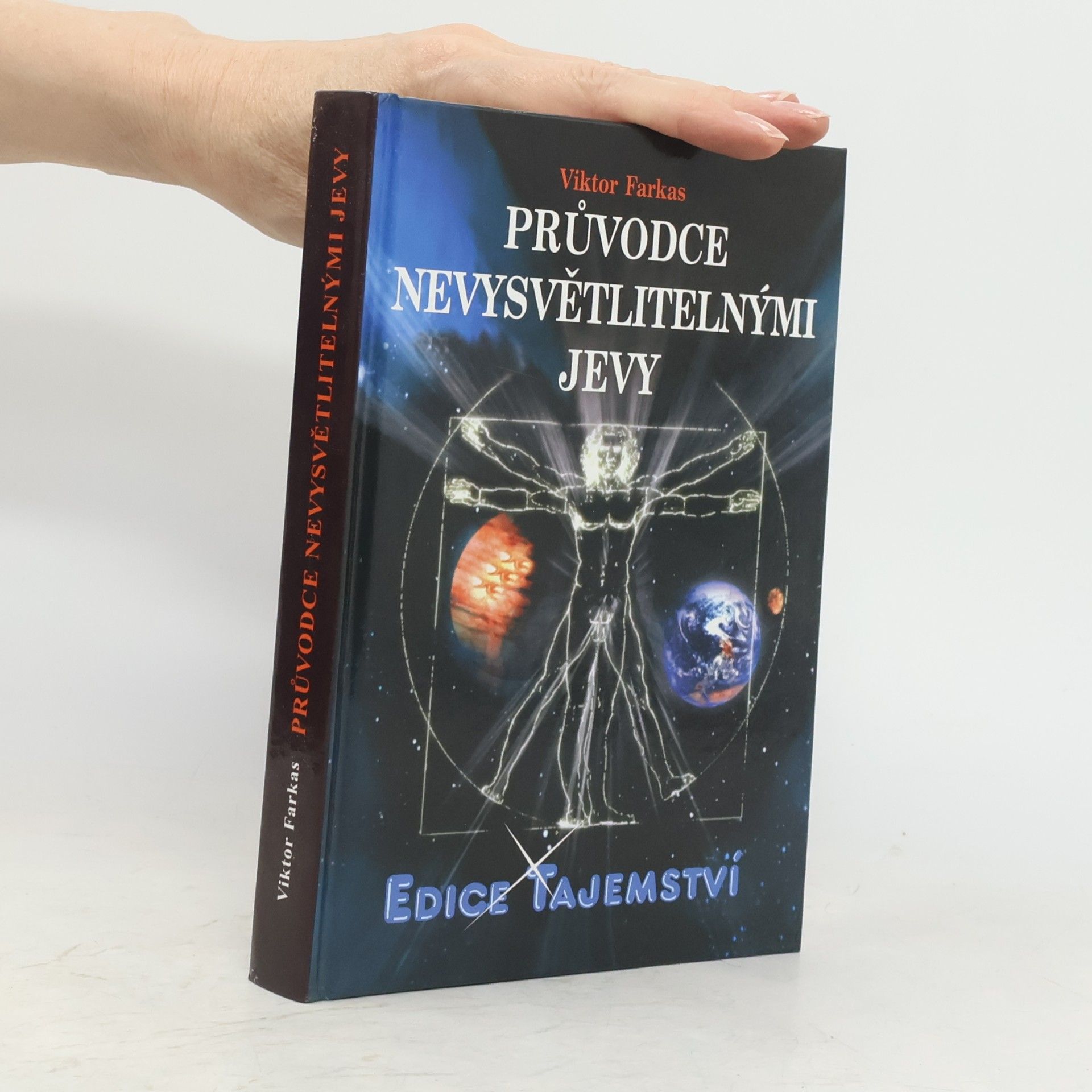 Viktor Farkas Průvodce nevysvětlitelnými jevy