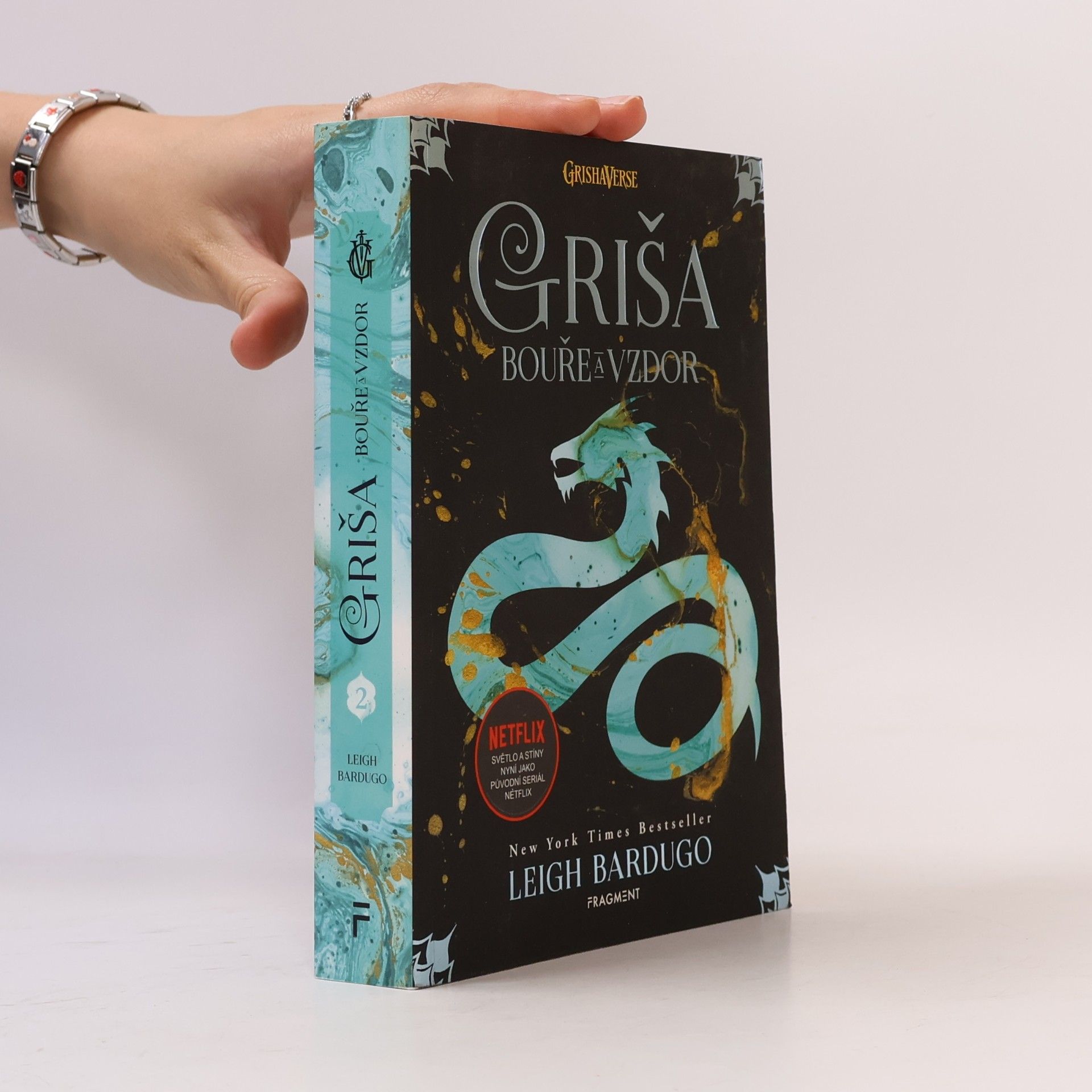 Leigh Bardugo Griša. Bouře a vzdor