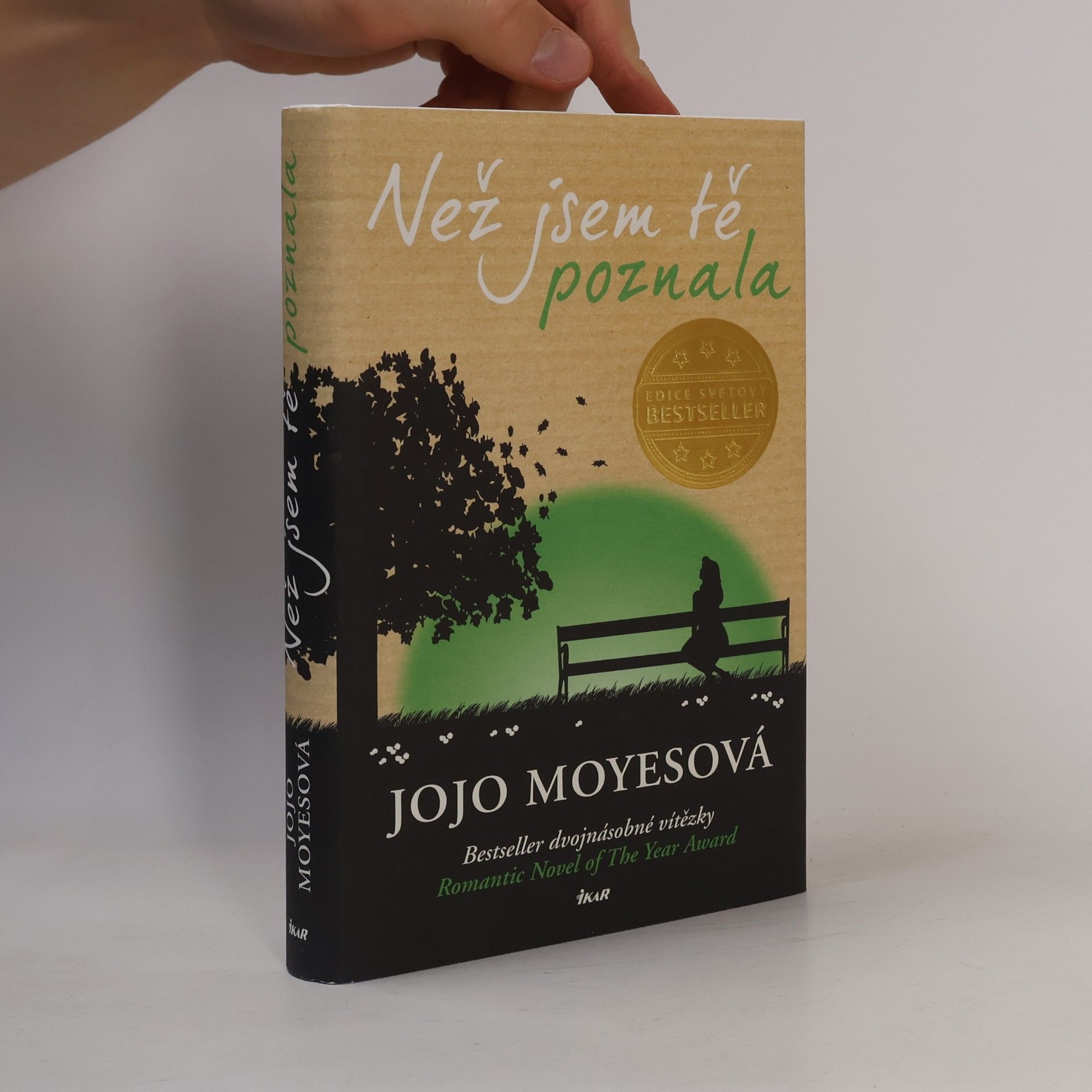 Jojo Moyes Než jsem tě poznala