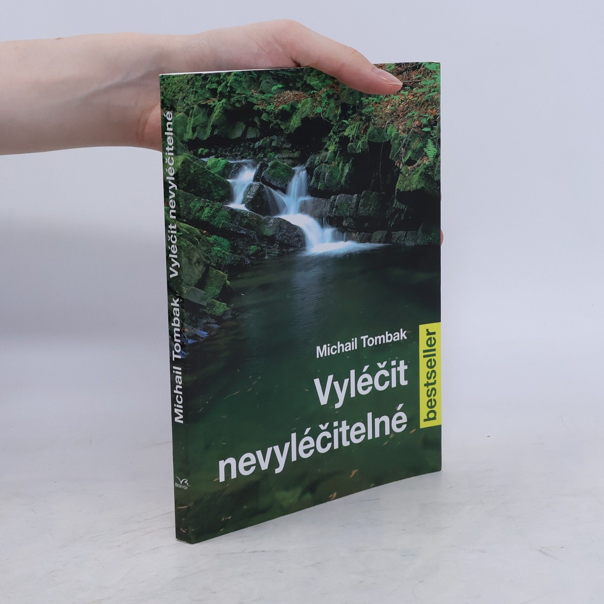 Michail Tombak Vyléčit nevyléčitelné