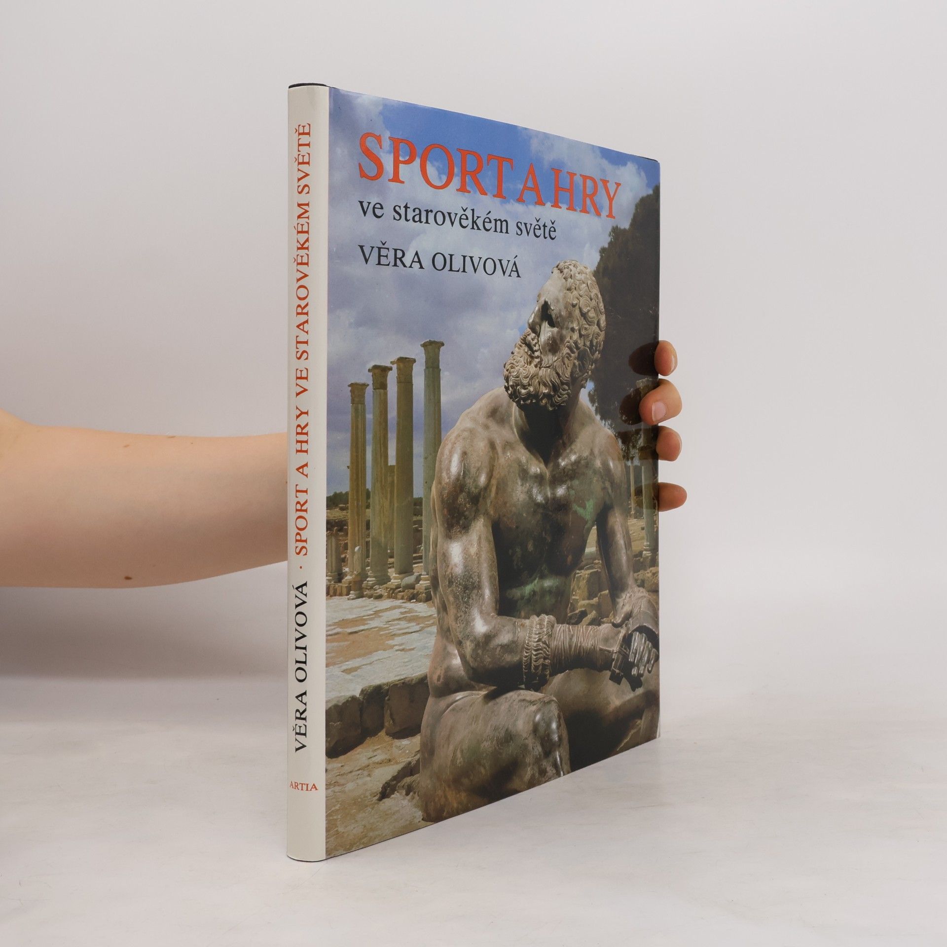 Věra Olivová Sport a hry ve starověkém světě