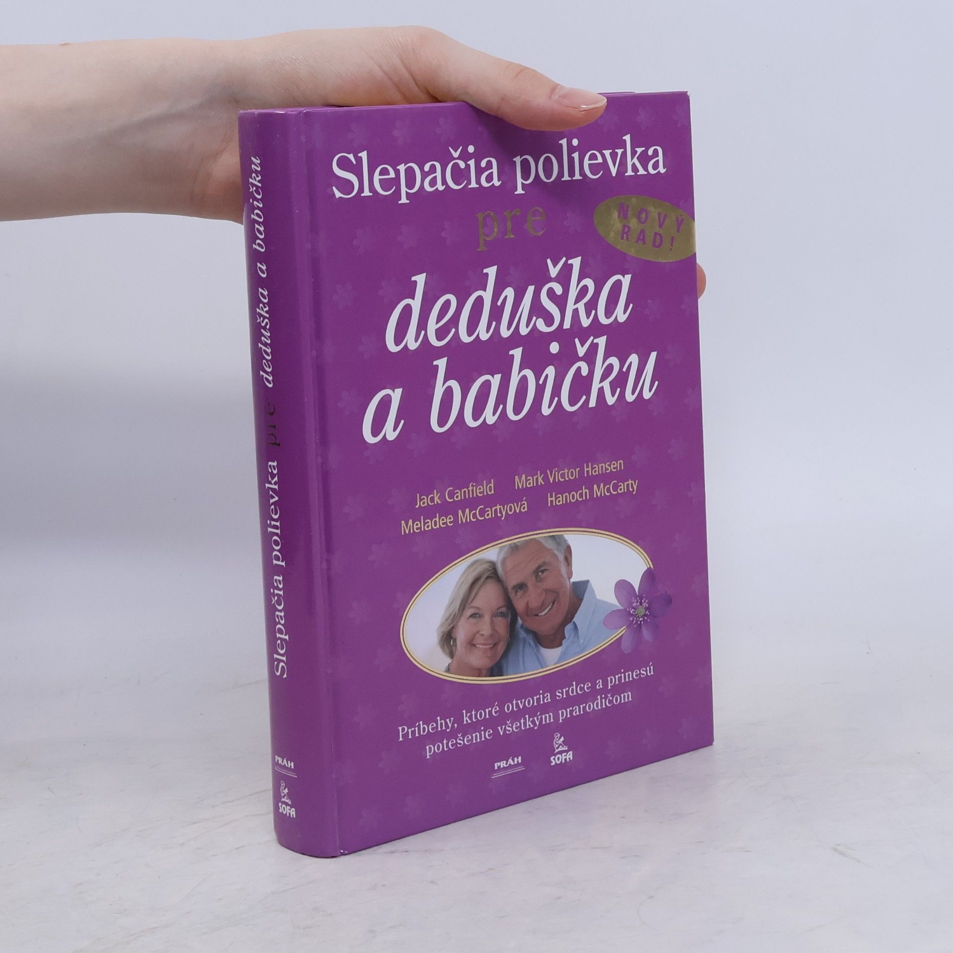 Jack Canfield Slepačia polievka pre deduška a babičku