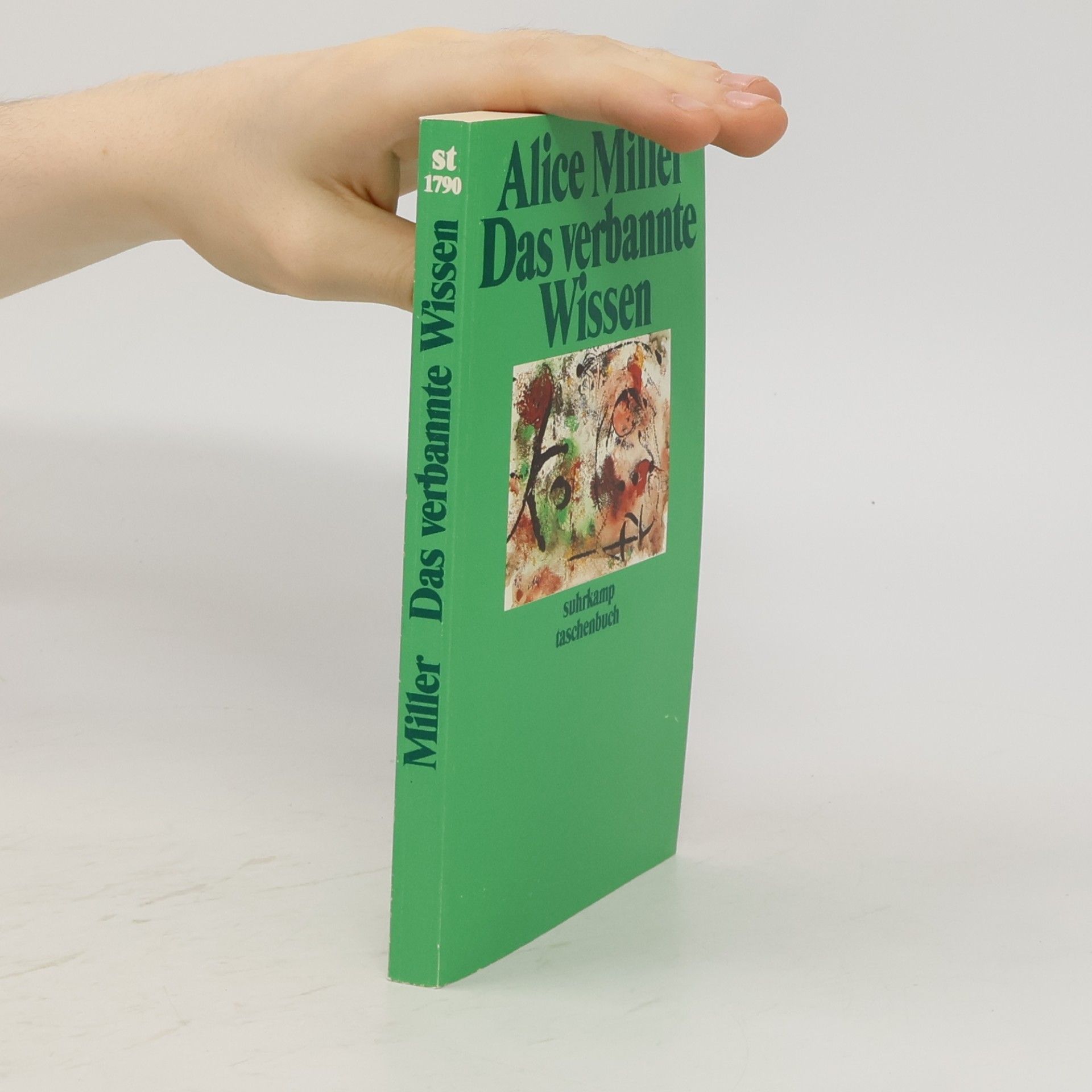 Alice Miller Das verbannte Wissen