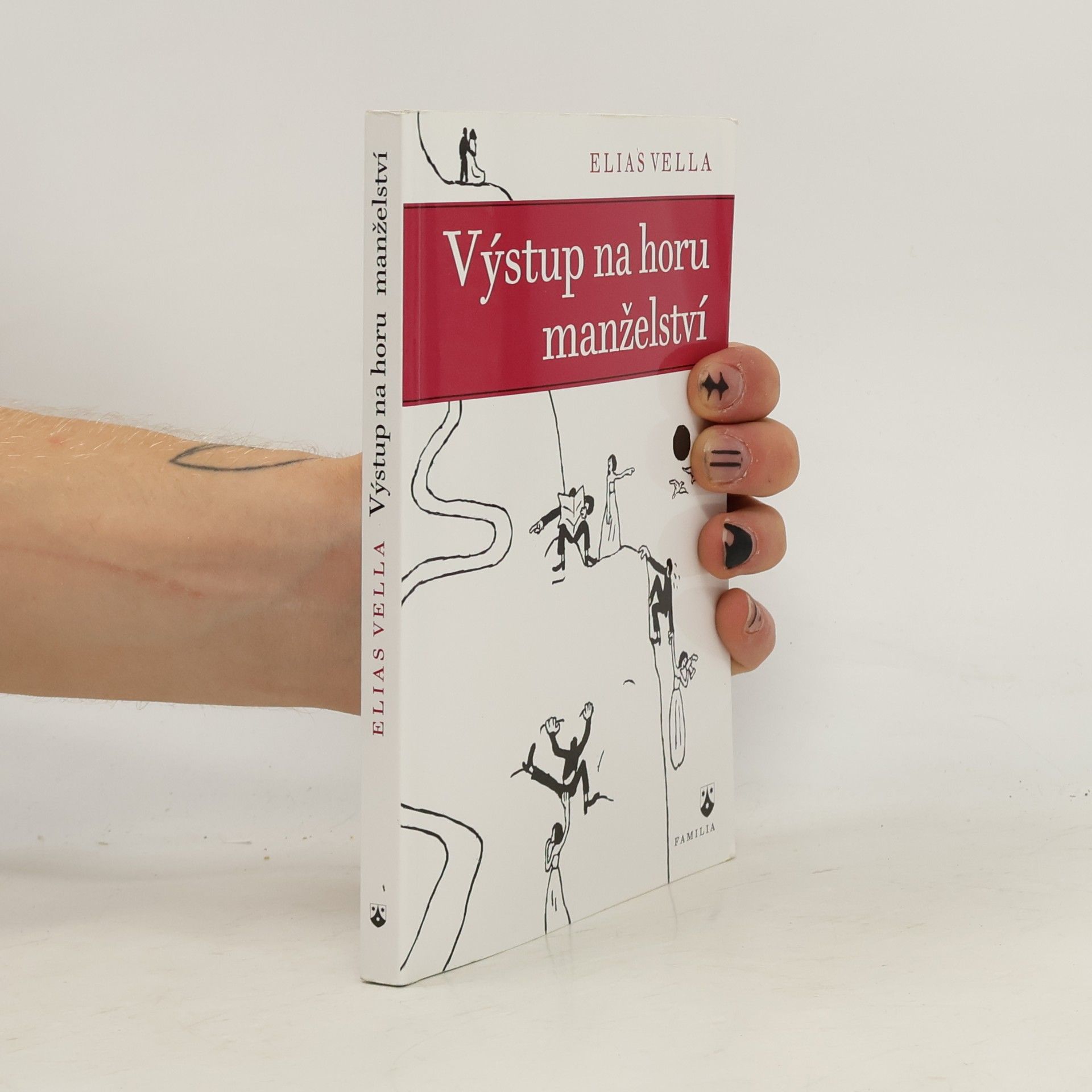 Elias Vella Výstup na horu manželství