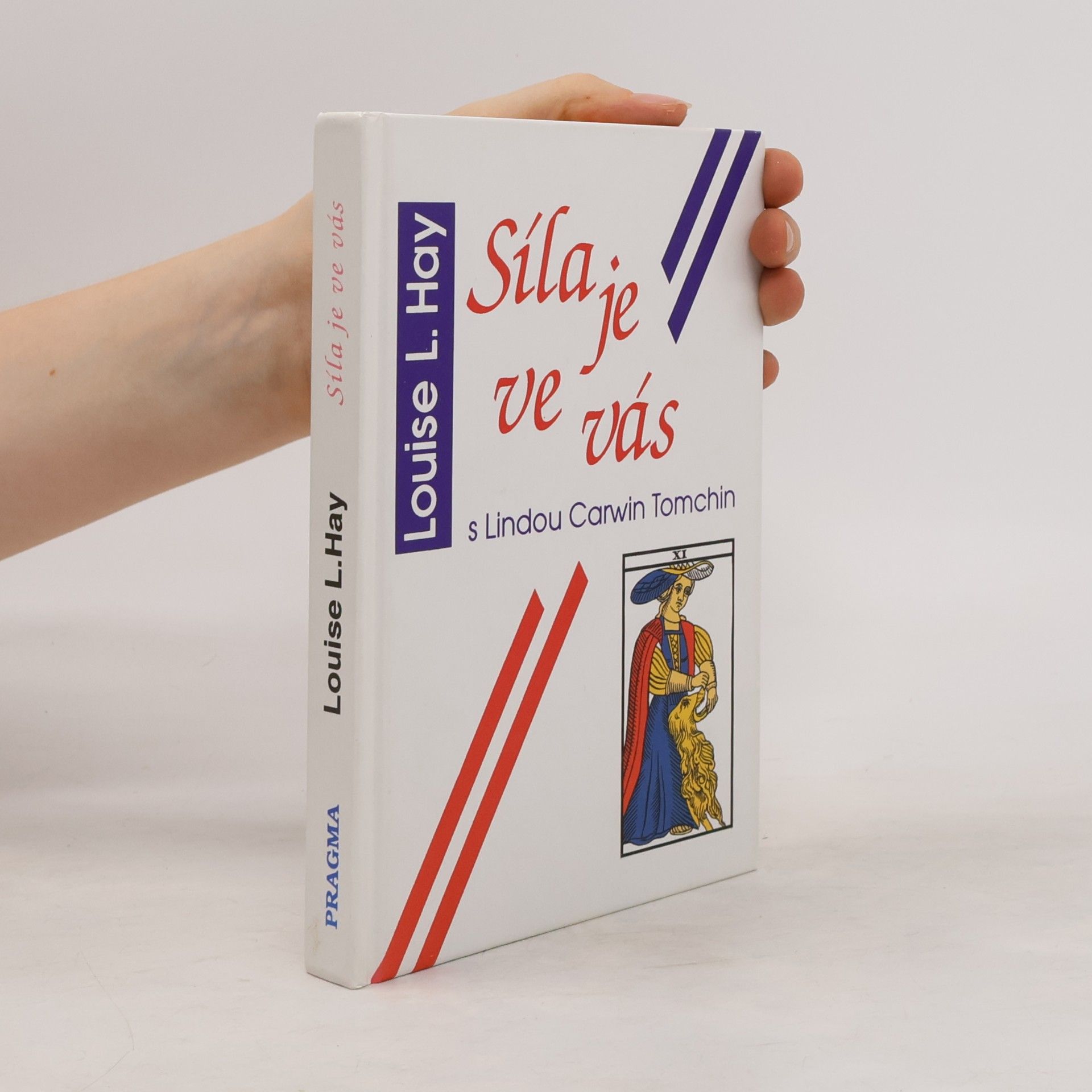 Louise Lynn Hay Síla je ve vás
