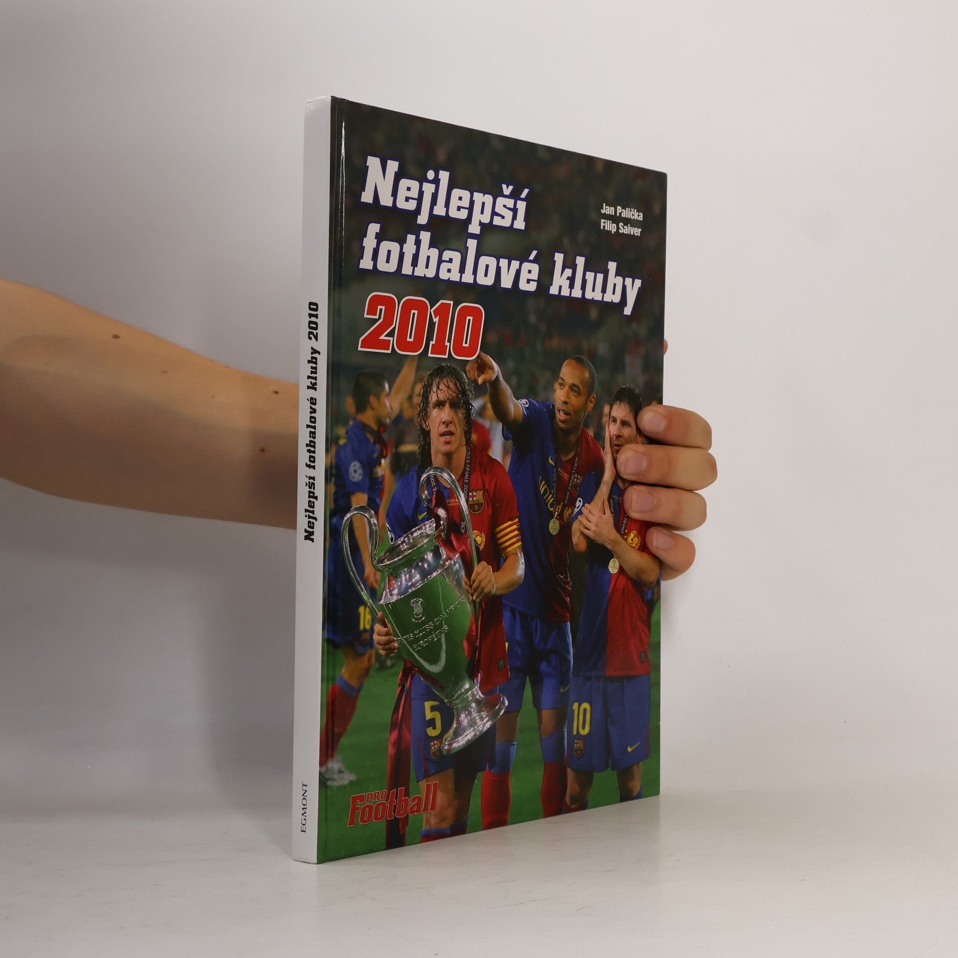 Kolektiv autorů Nejlepší fotbalové kluby 2010