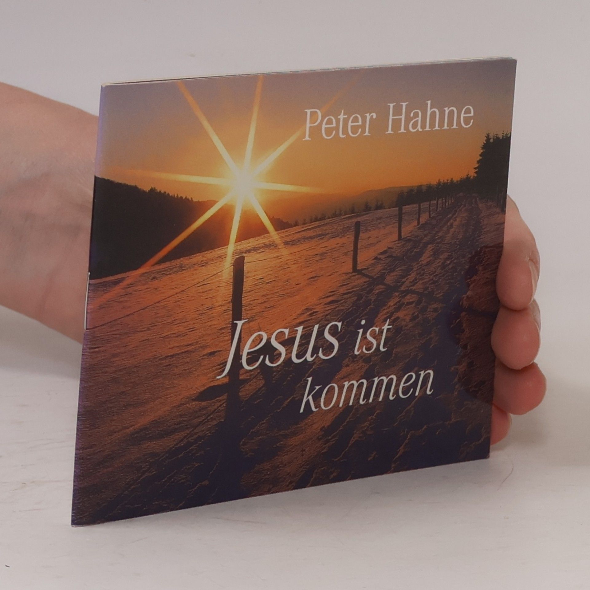 Hahne, Peter Jesus ist kommen (Foto-Text-Hefte)