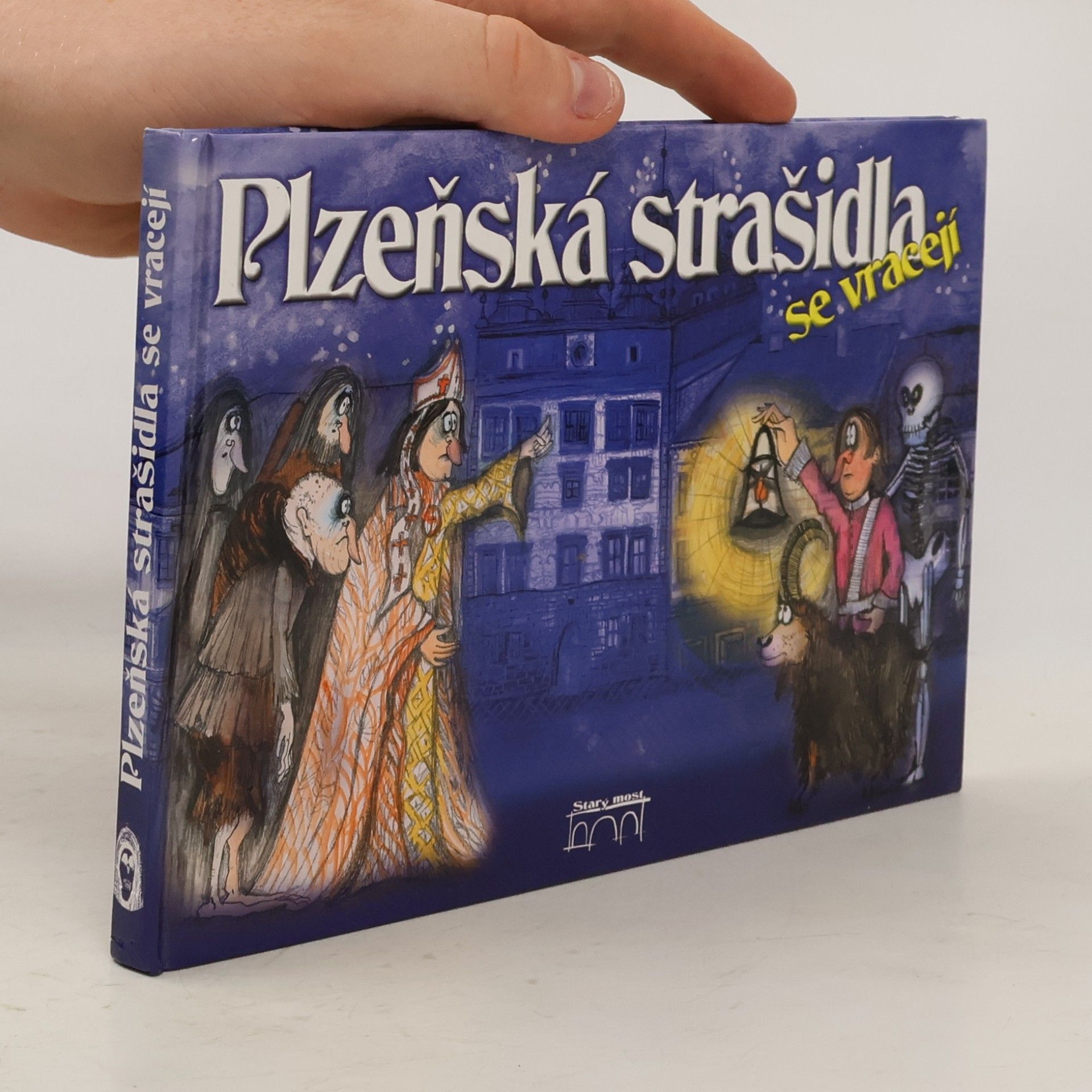 Jaroslav Schiebl Plzeňská strašidla se vracejí
