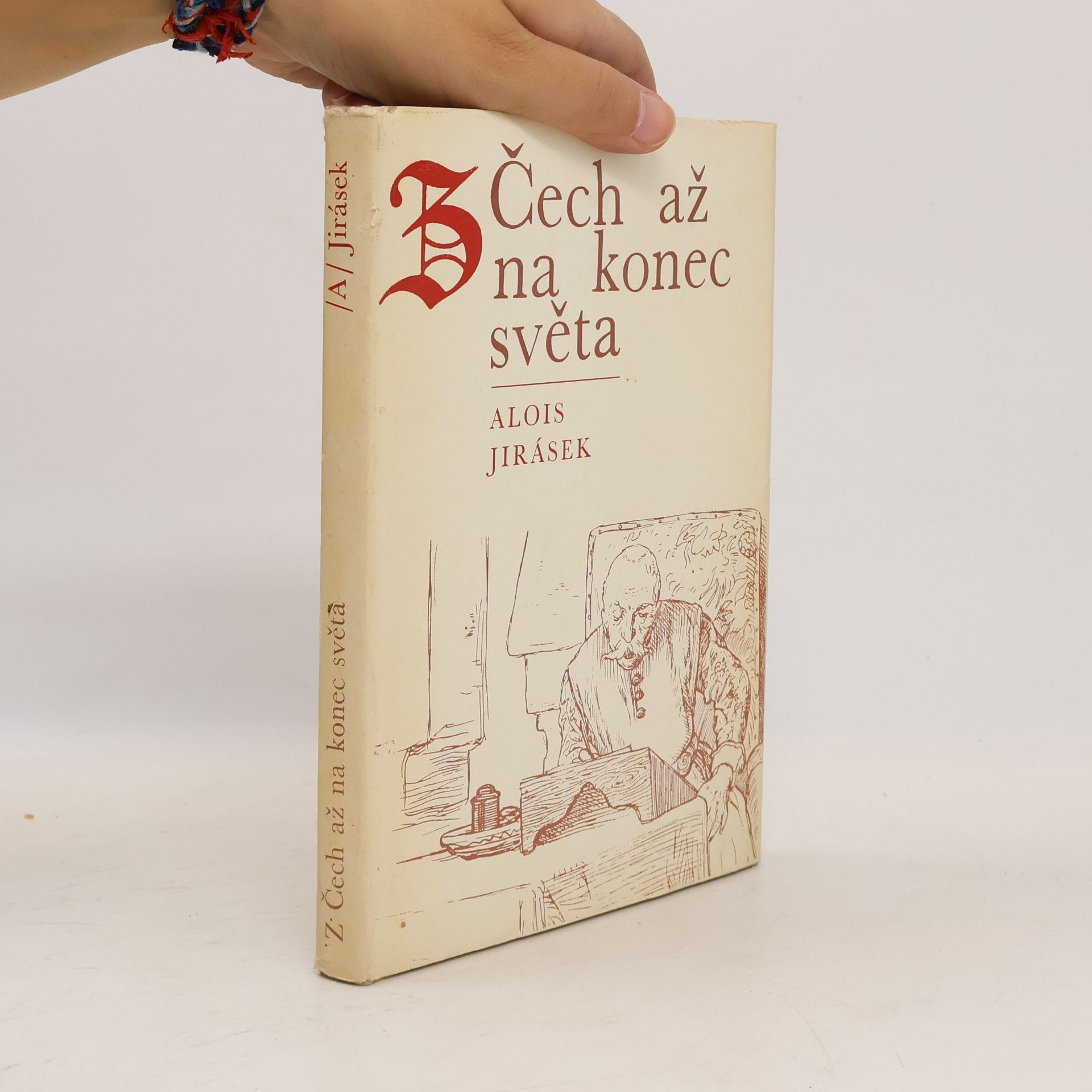 Alois Jirásek Z Čech až na konec světa
