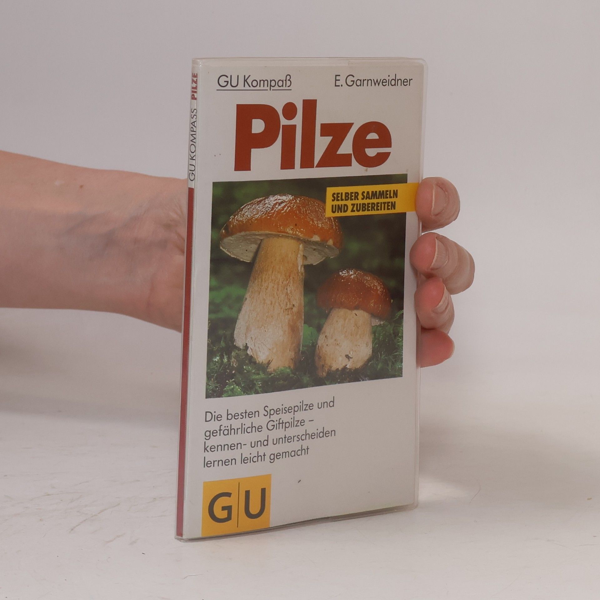 Edmund Garnweidner Pilze