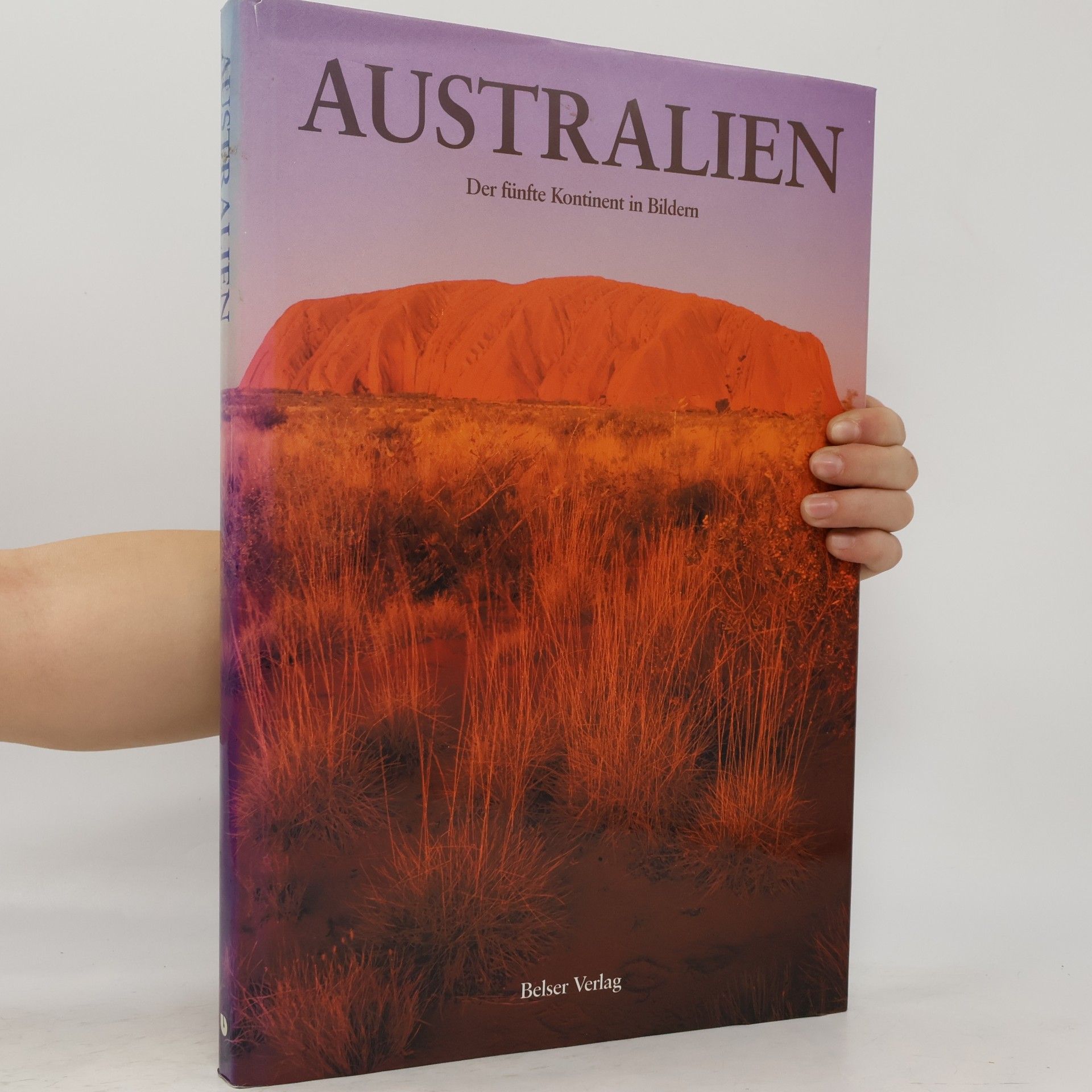 Various authors Australien. Der fünfte Kontinent in Bildern