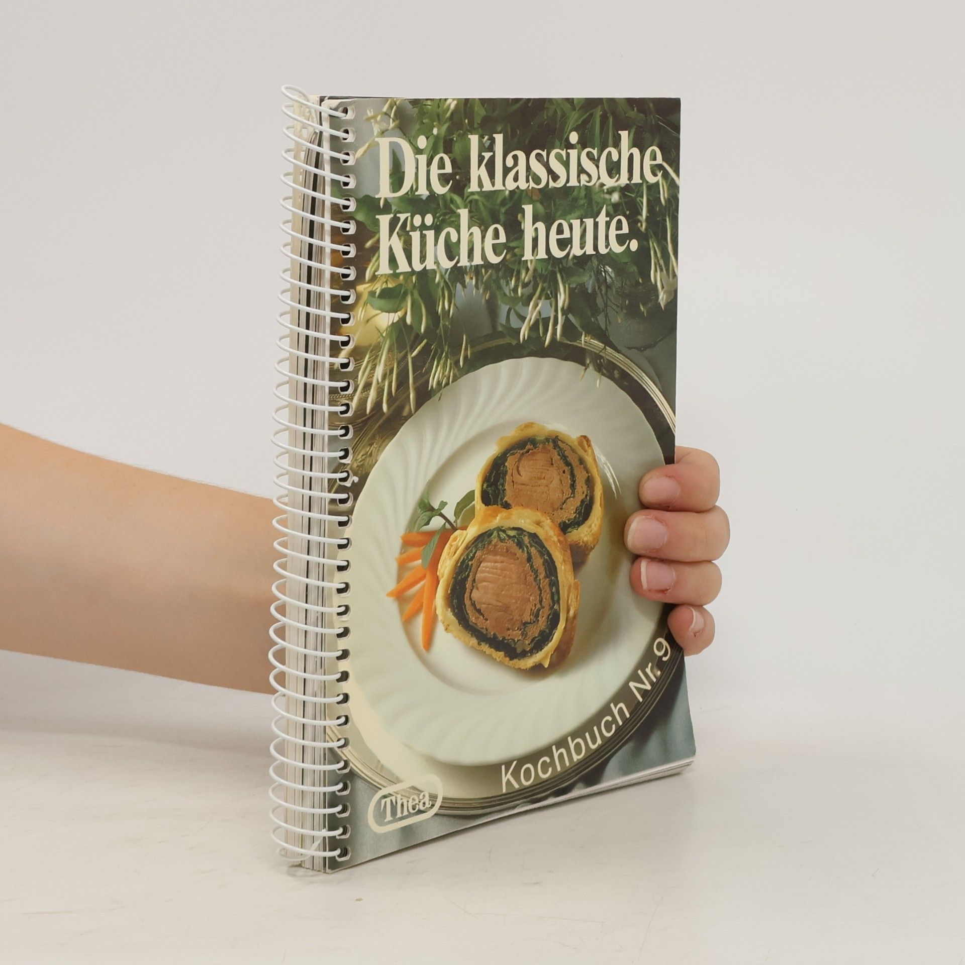 Various authors Die klassische Küche heute