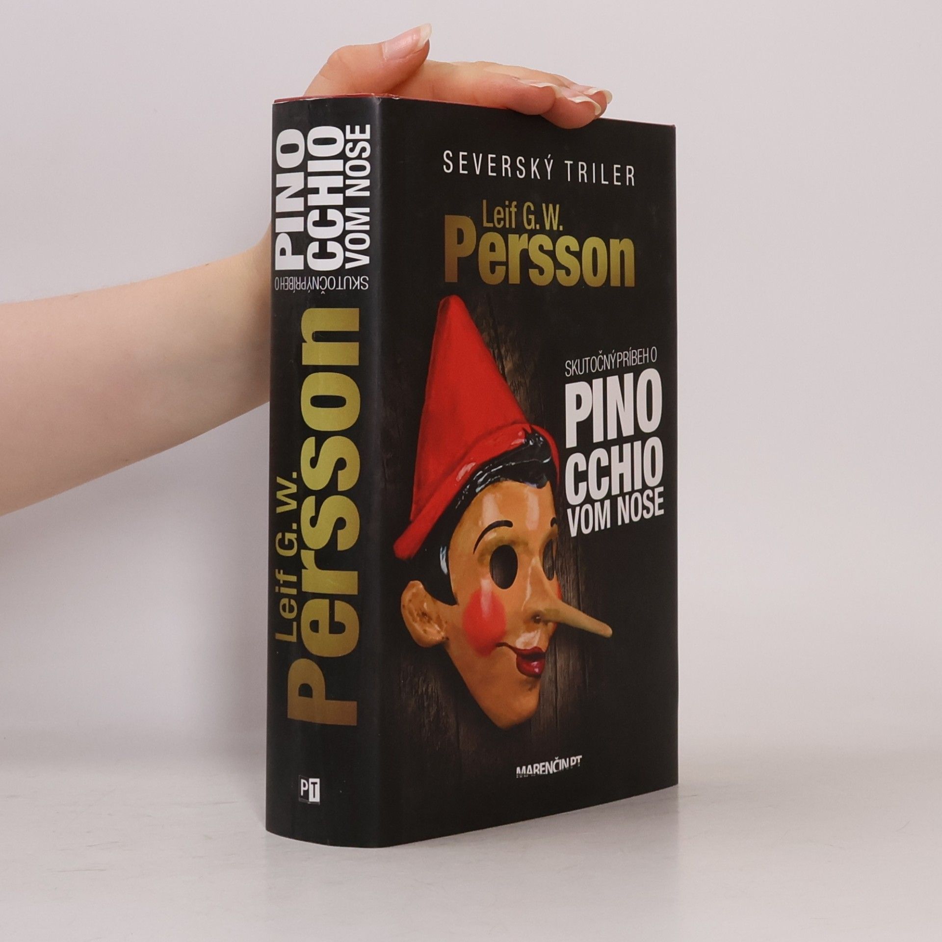 Leif G. W. Persson Skutočný príbeh o Pinocchiovom nose