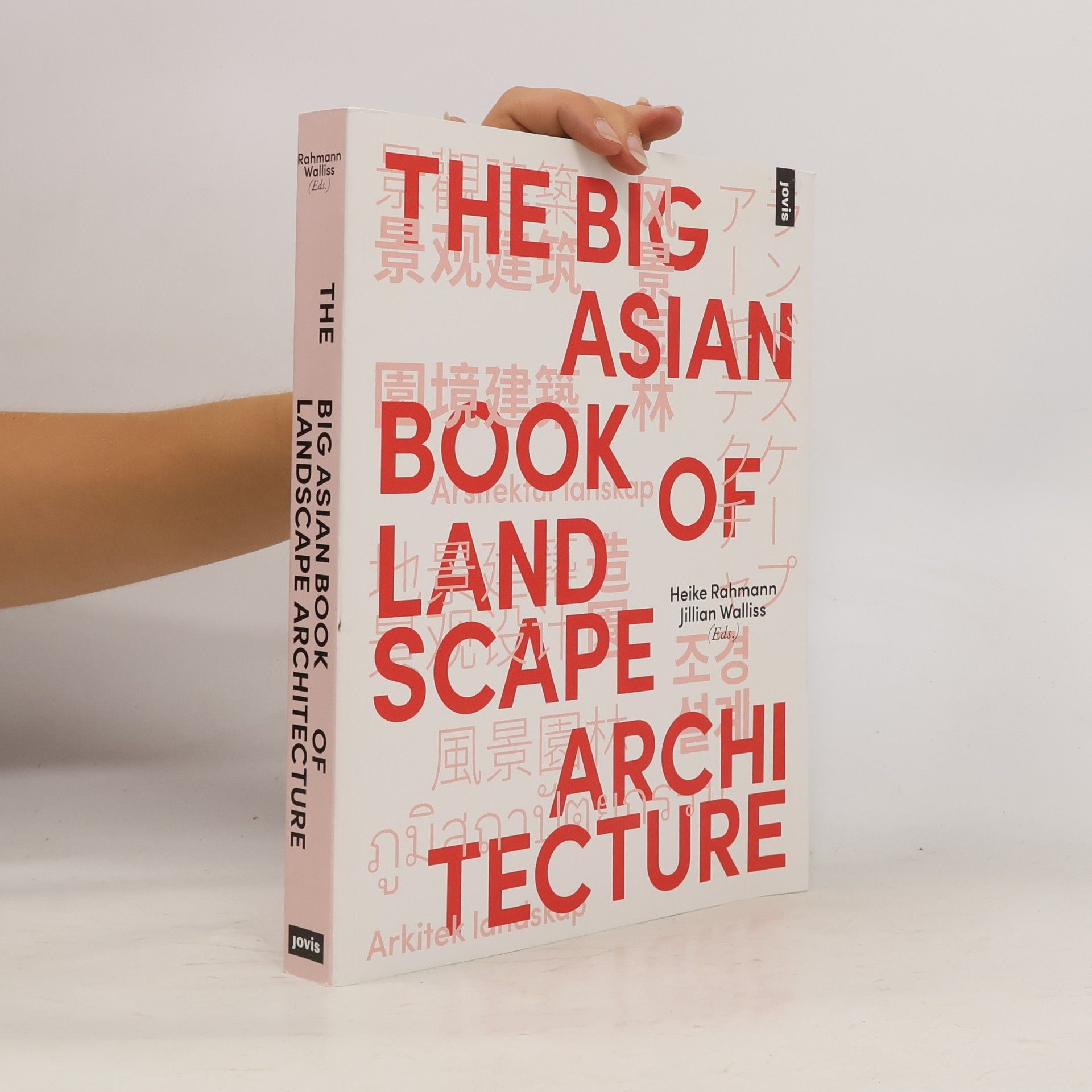 Jillian Walliss The Big Asian Book of Landscape Architecture