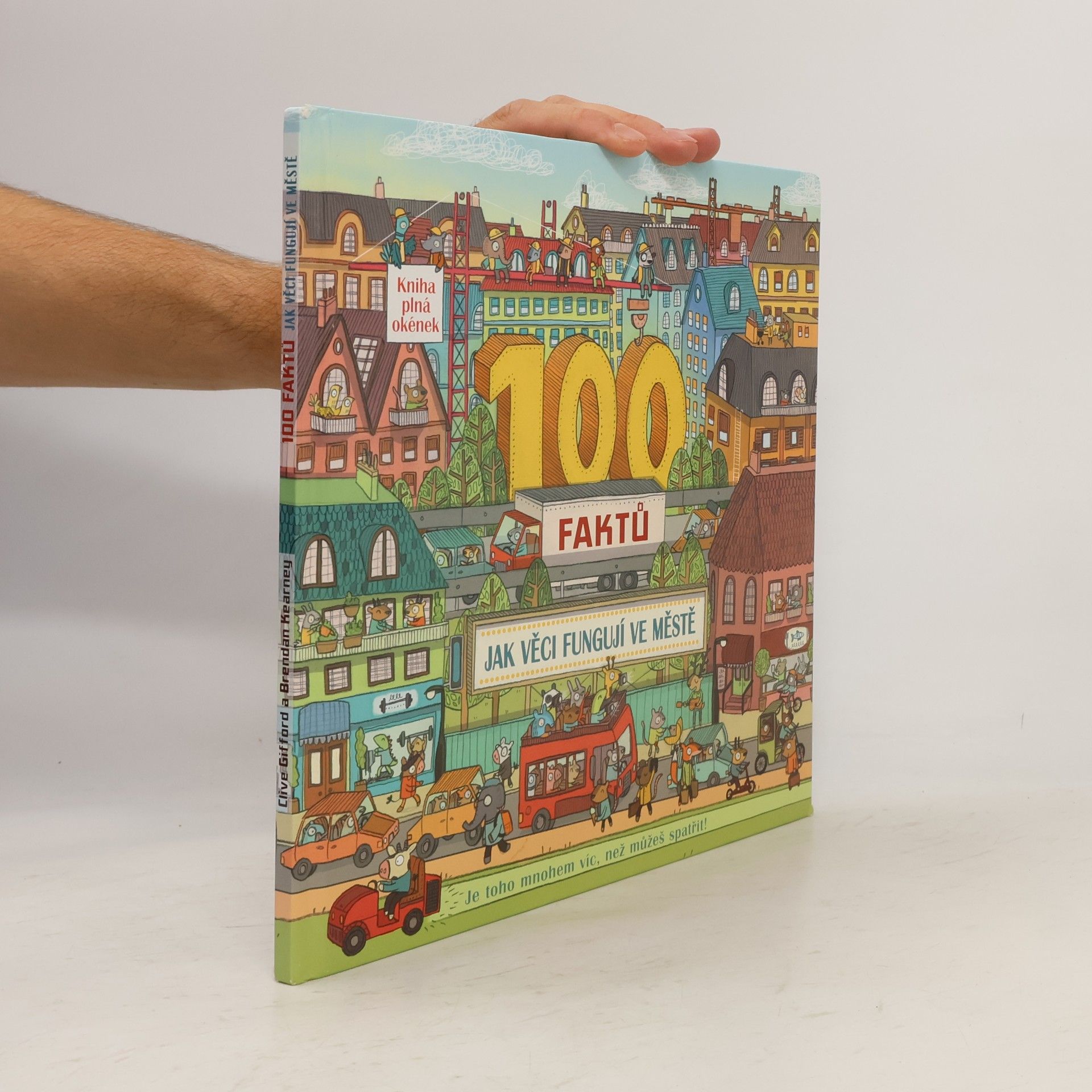 Clive Gifford 100 faktů - Jak věci fungují ve městě