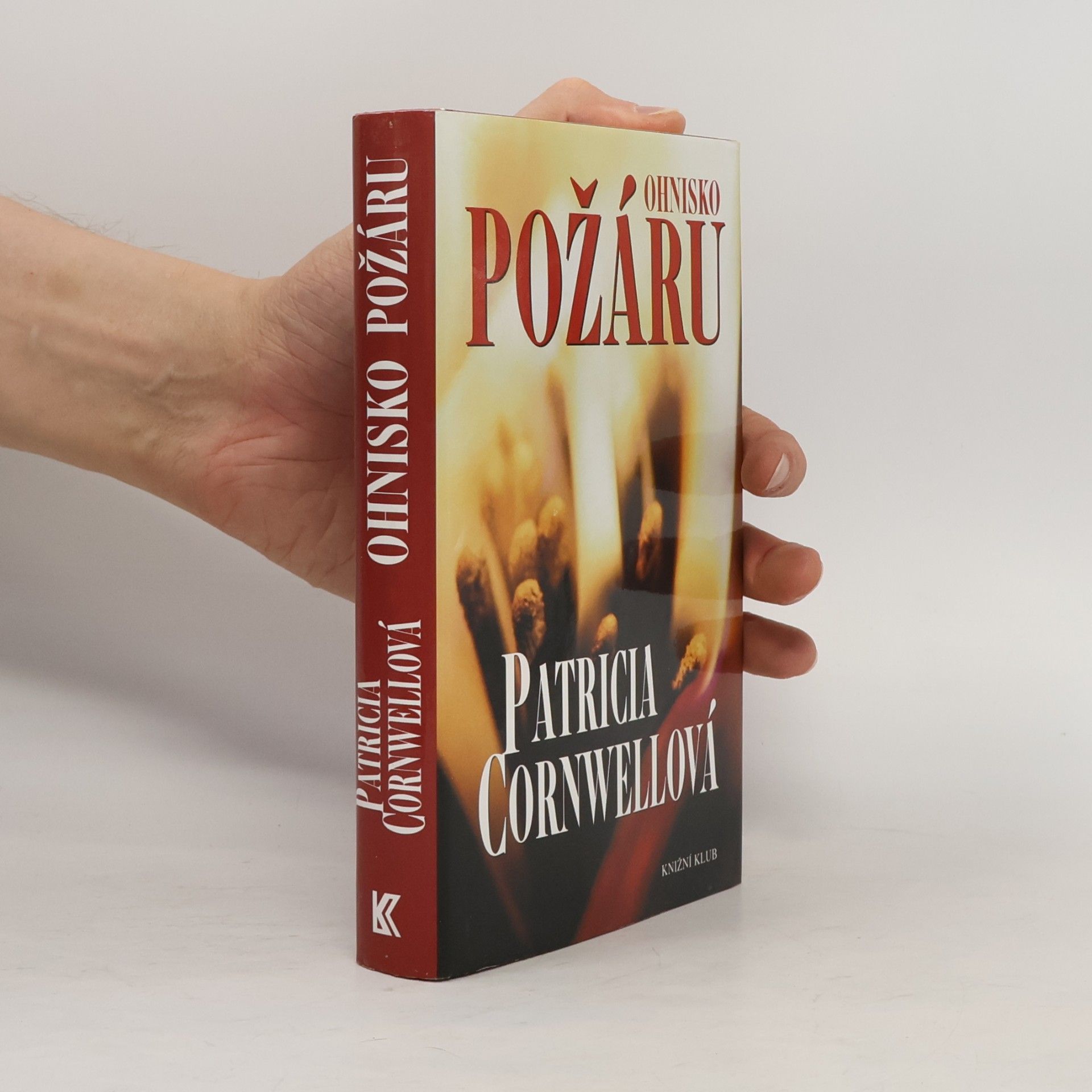 Patricia Cornwell Ohnisko požáru