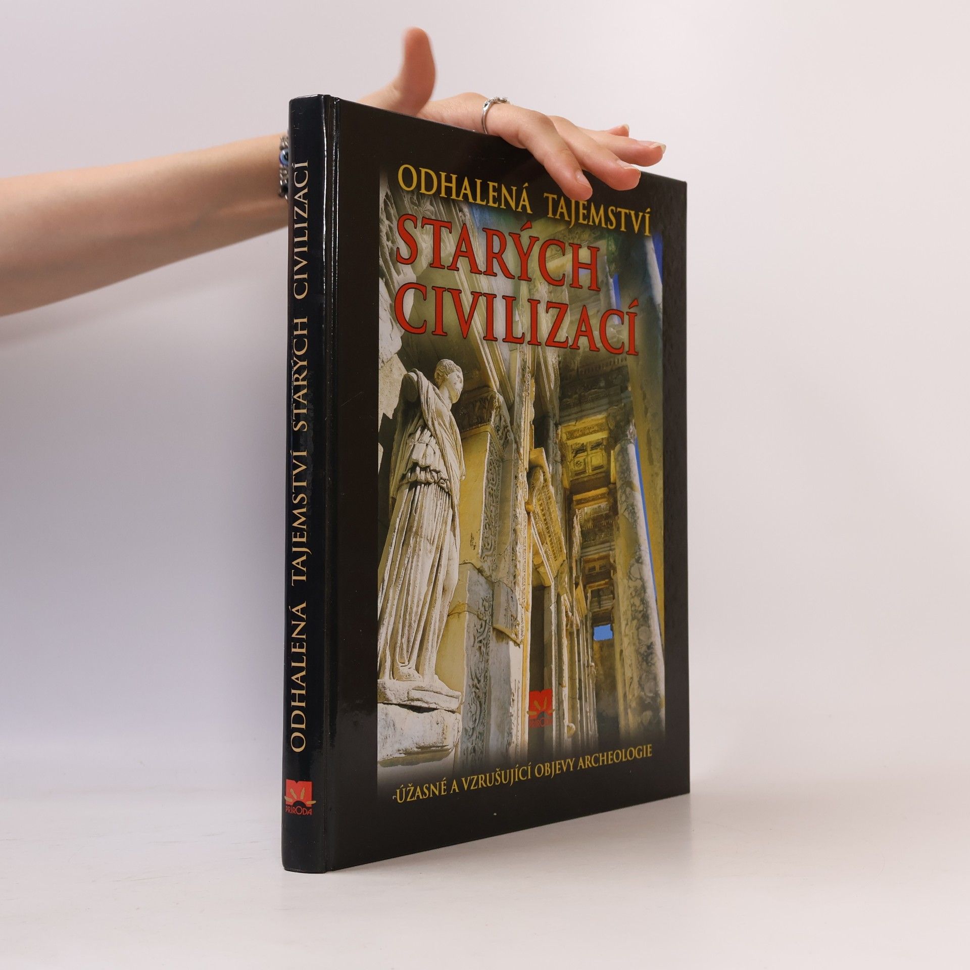 Enzo Bernardini Odhalená tajemství starých civilizací
