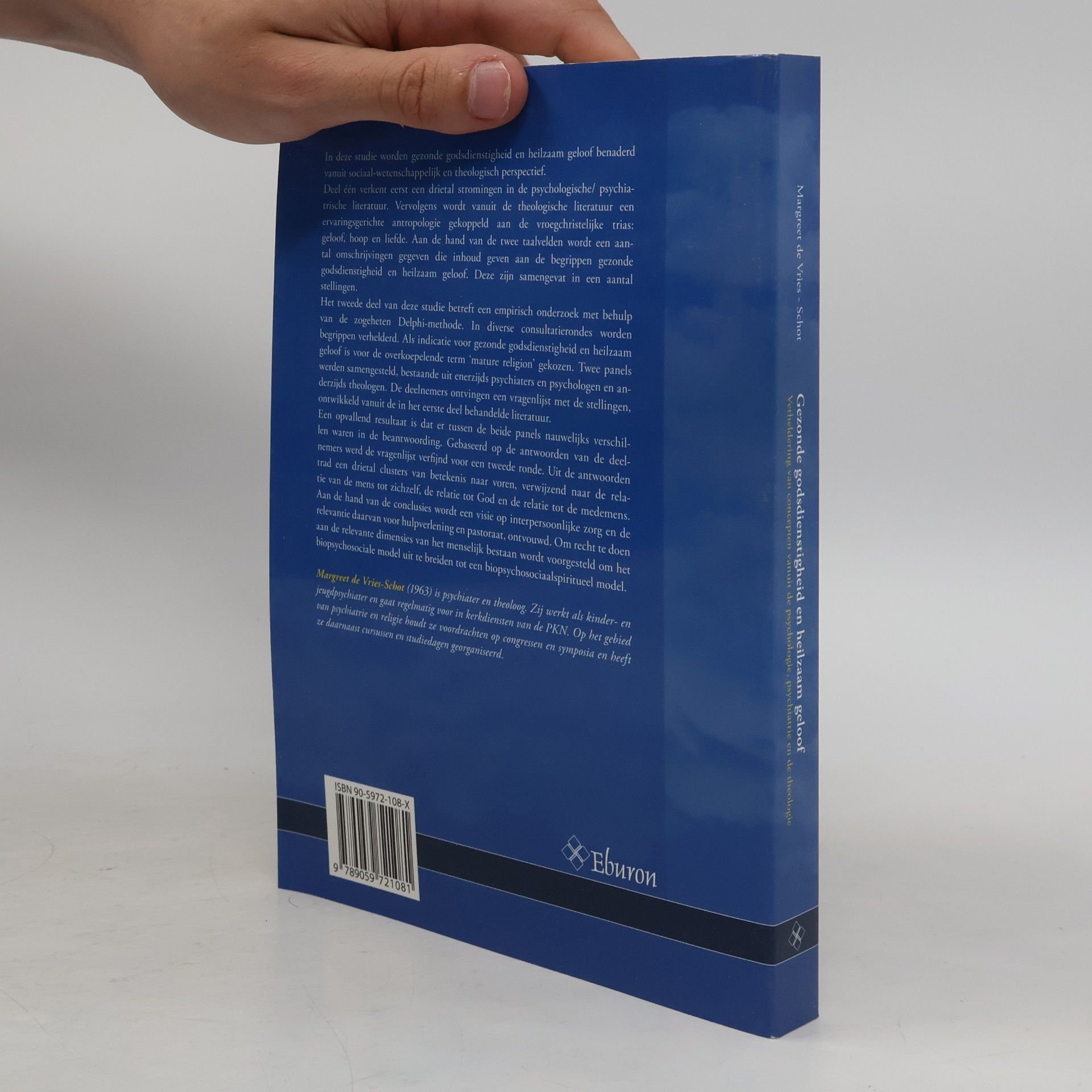 Margreet de Vries-Schot Gezonde godsdienstigheid en heilzaam geloof. Verheldering van concepten vanuit de psychologie, psychiatrie en de theologie