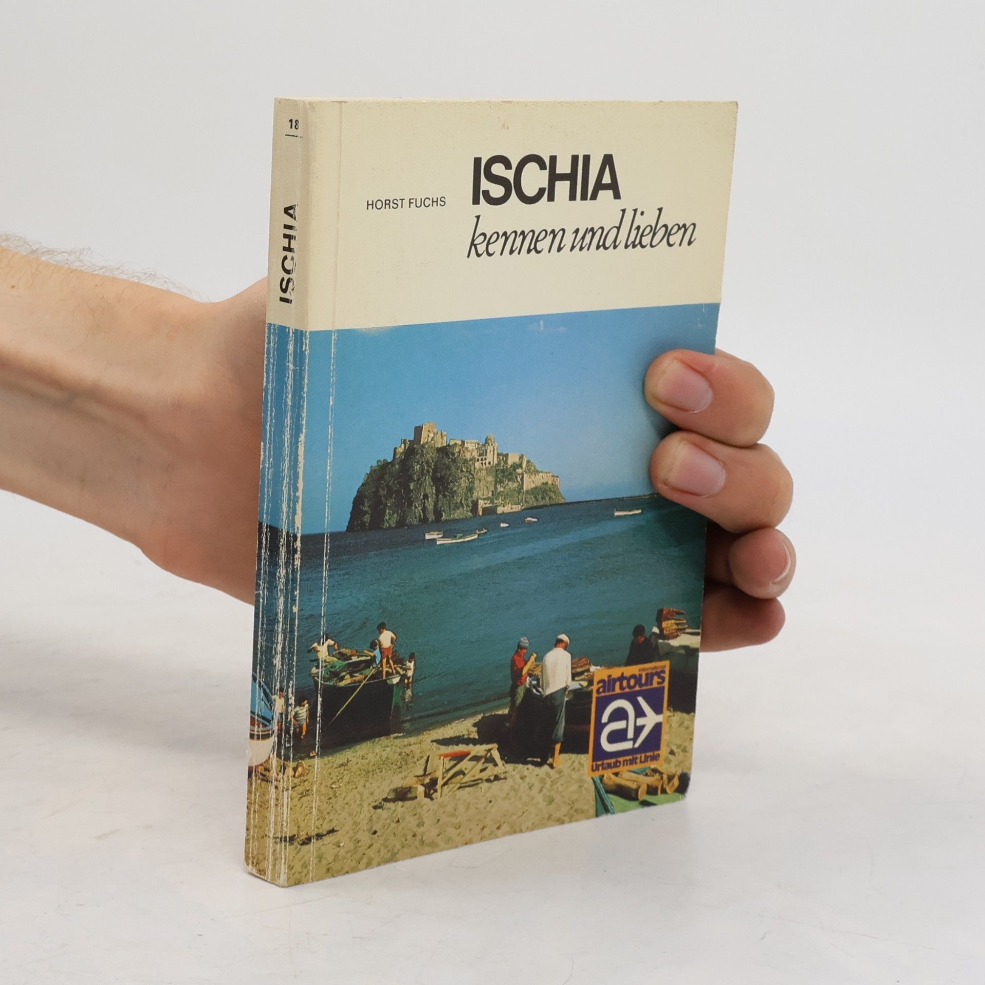Horst Fuchs Ischia kennen und lieben