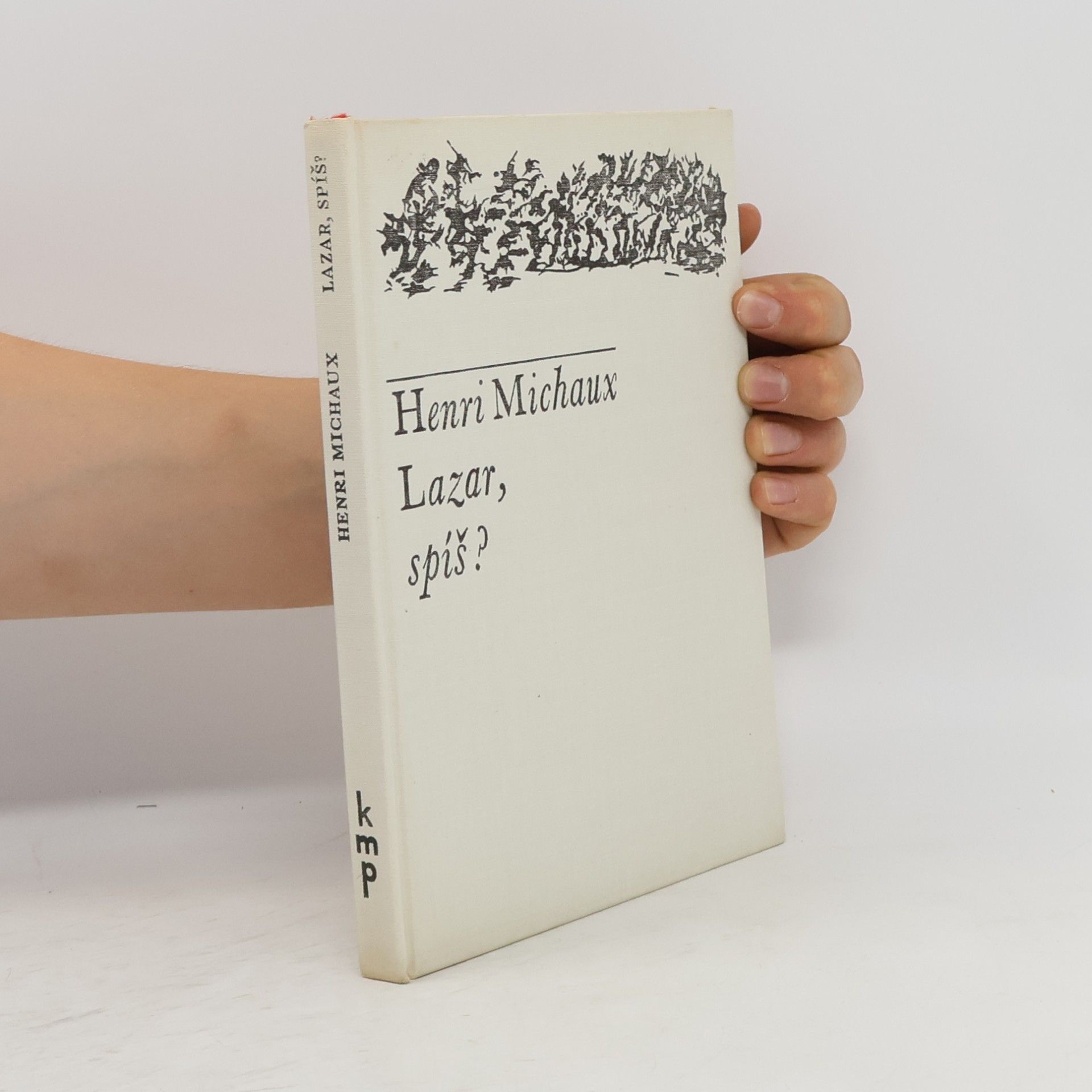 Henri Michaux Lazar, spíš?