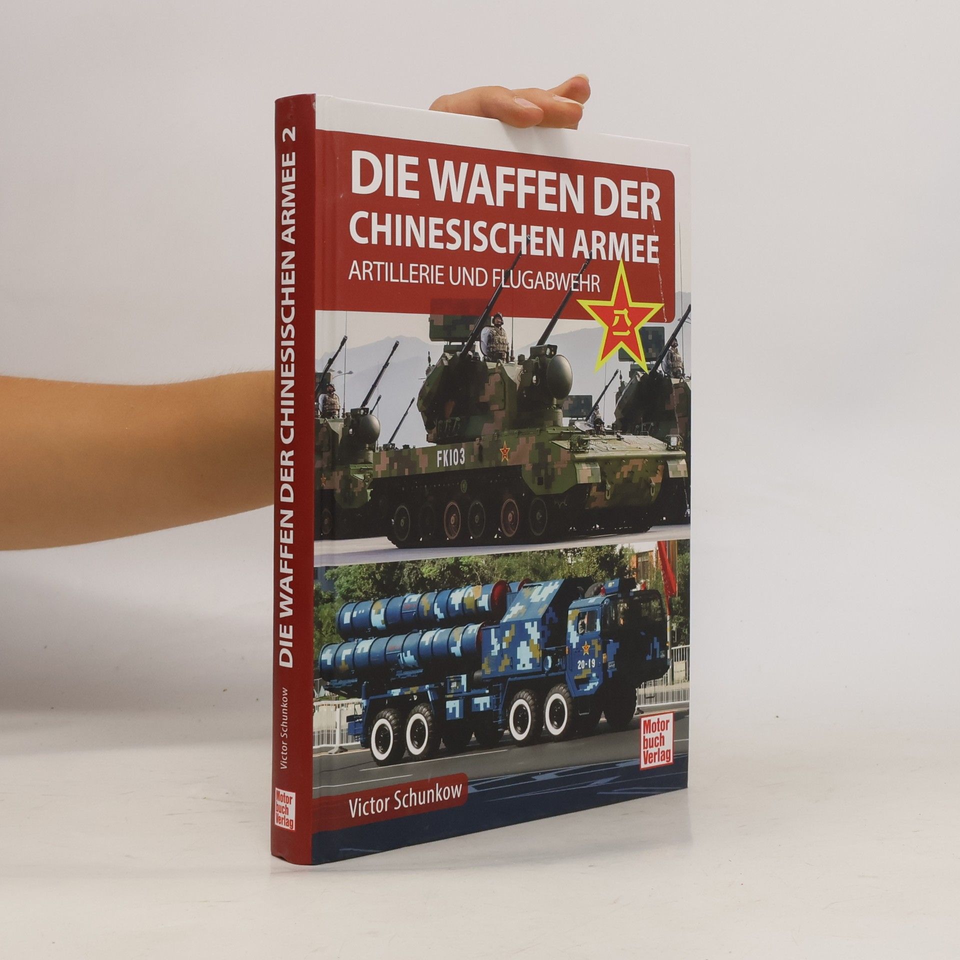 Viktor Schunkow Die Waffen der Chinesischen Armee