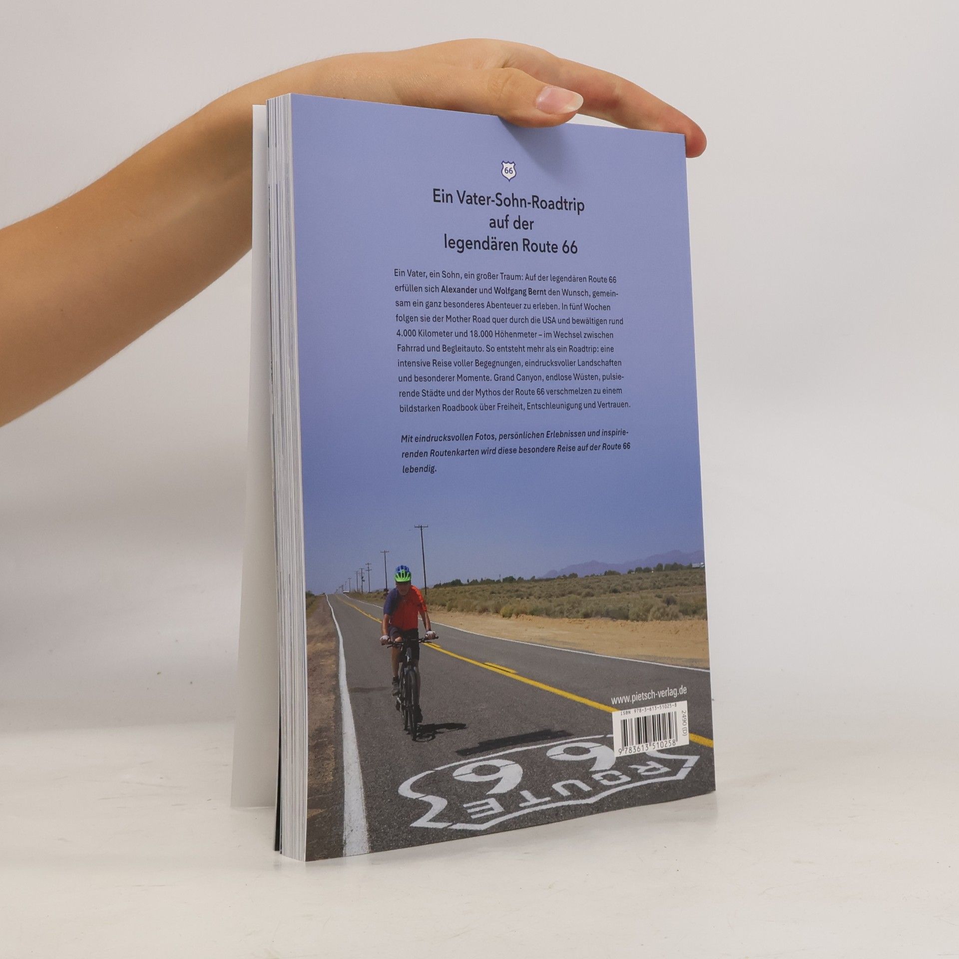 Alexander Bernt Route 66 per Rad - Vater und Sohn unterwegs: 4000 Kilometer von Los Angeles bis Chicago. Ein besonderer Reisebericht entlang der Mother Road: Ein Vater-Sohn-Roadtrip durch die USA