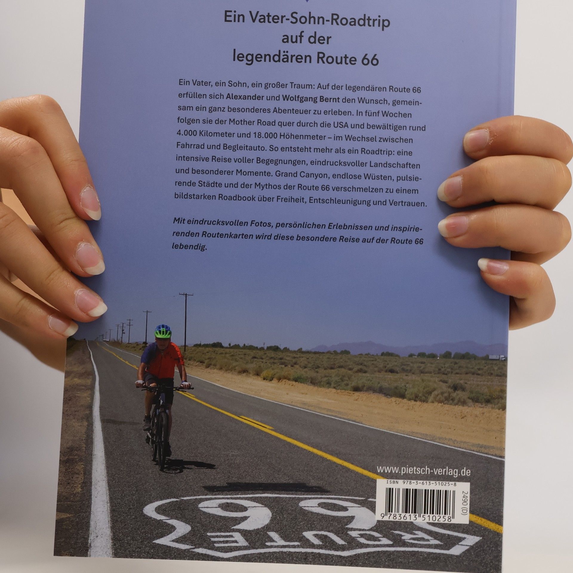 Alexander Bernt Route 66 per Rad - Vater und Sohn unterwegs: 4000 Kilometer von Los Angeles bis Chicago. Ein besonderer Reisebericht entlang der Mother Road: Ein Vater-Sohn-Roadtrip durch die USA