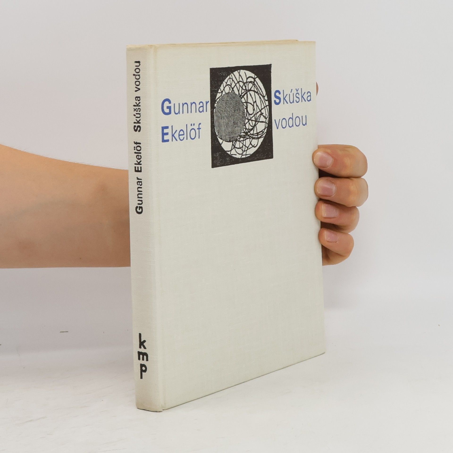 Gunnar Ekelöf Skúška vodou