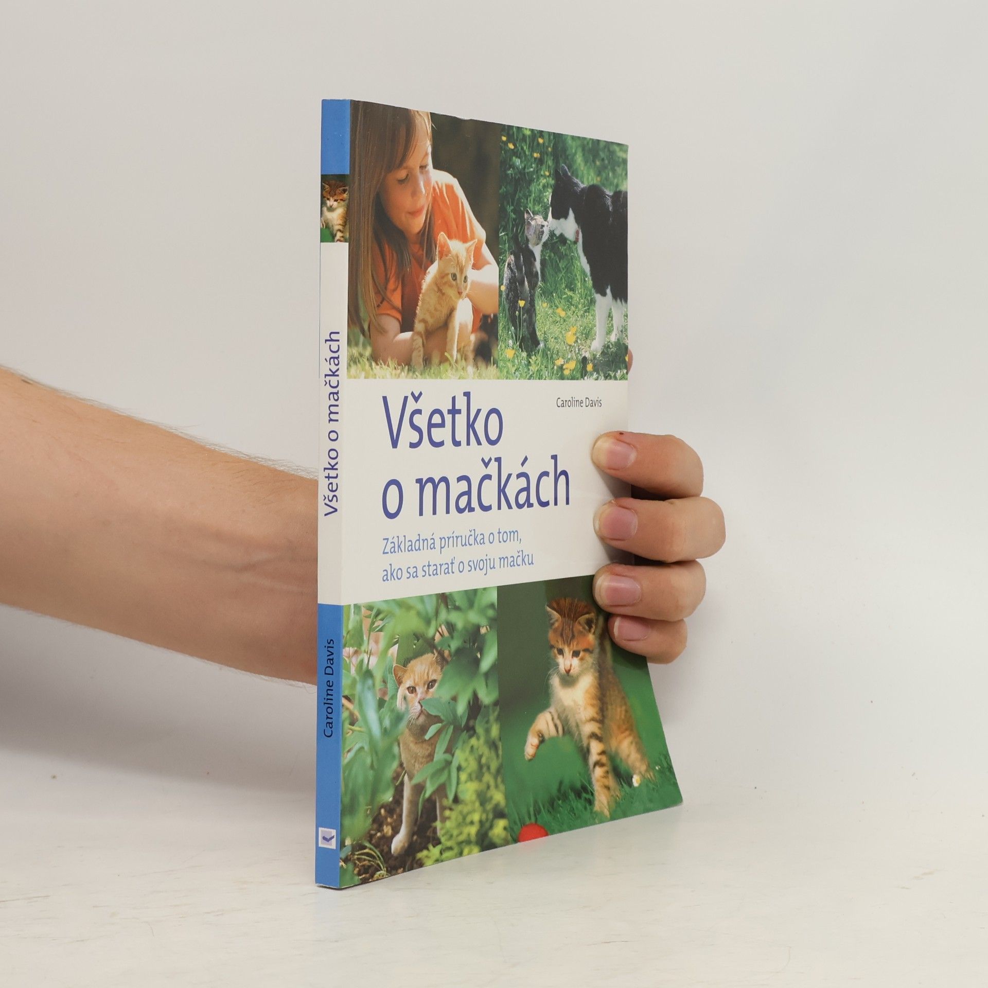 Caroline Davis Všetko o mačkách