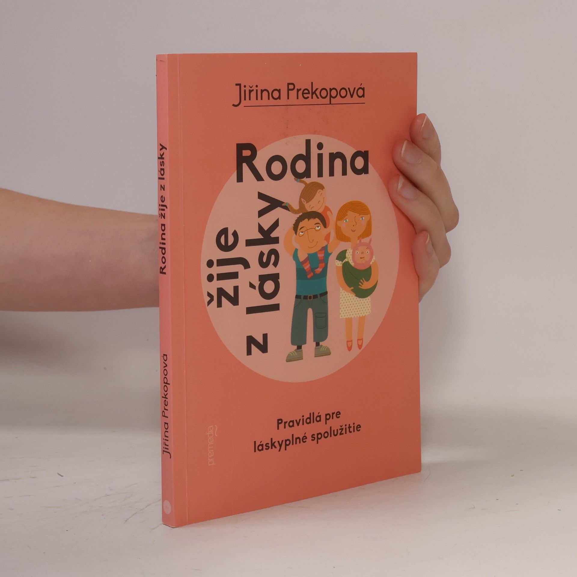 Jirina Prekop Rodina žije z lásky