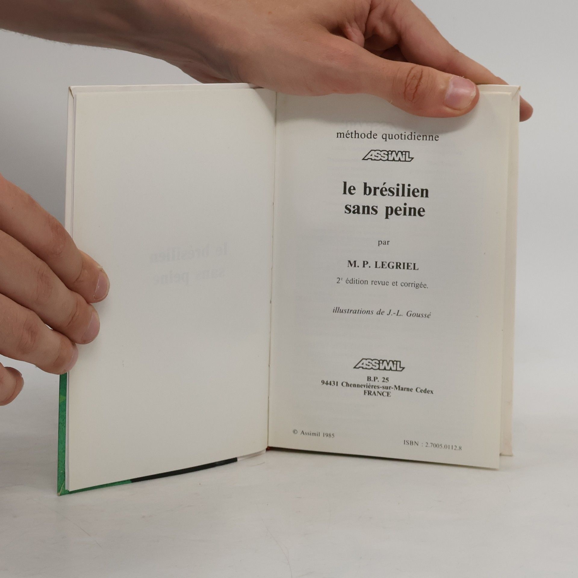 M. Pierre Legriel La Méthode Assimil: Le Brésilien sans peine