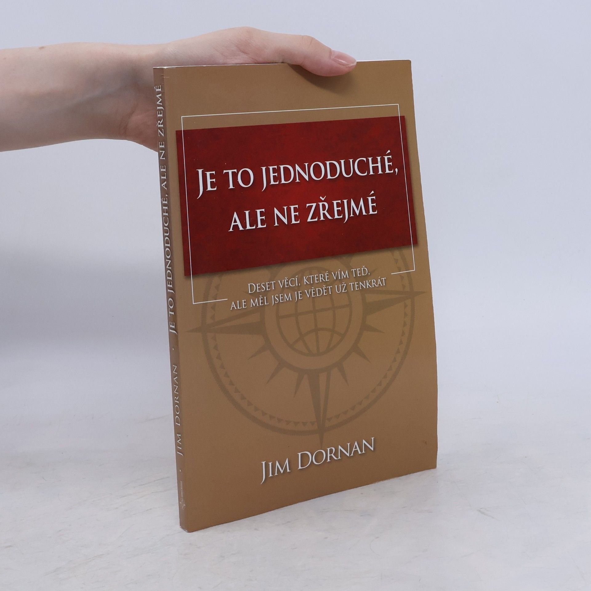 Jim Dornan Je to jednoduché, ale ne zřejmé