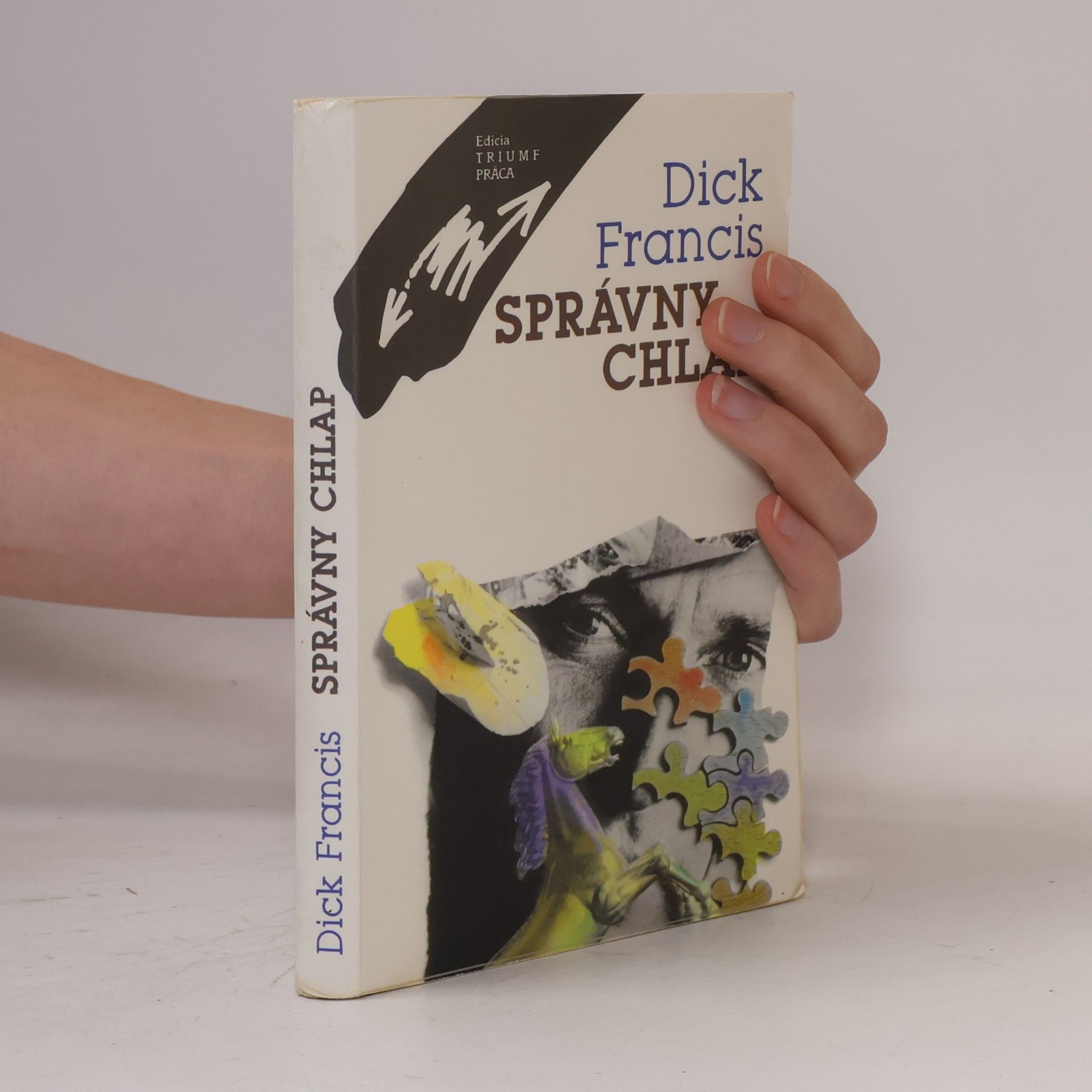 Dick Francis Správny chlap